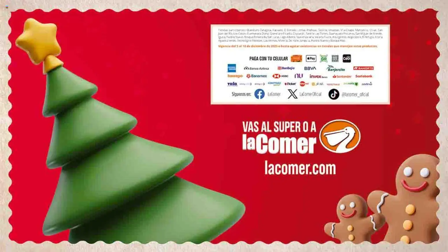 Nuevas ofertas de La Comer válidas en toda la República Mexicana desde el 05.12.2025. ¡Encuentra las mejores ofertas en La Comer folleto Felices Fiestas! | Página: 47 | Productos: Banco