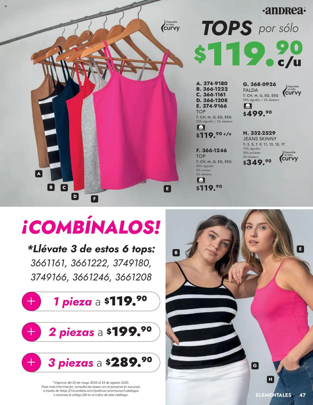Nuevas ofertas de Andrea válidas en toda la República Mexicana desde el 25.05.2025. ¡Encuentra las mejores ofertas en Andrea - Catálogo Vestir Exterior! | Página: 47 | Productos: Algodón, Falda