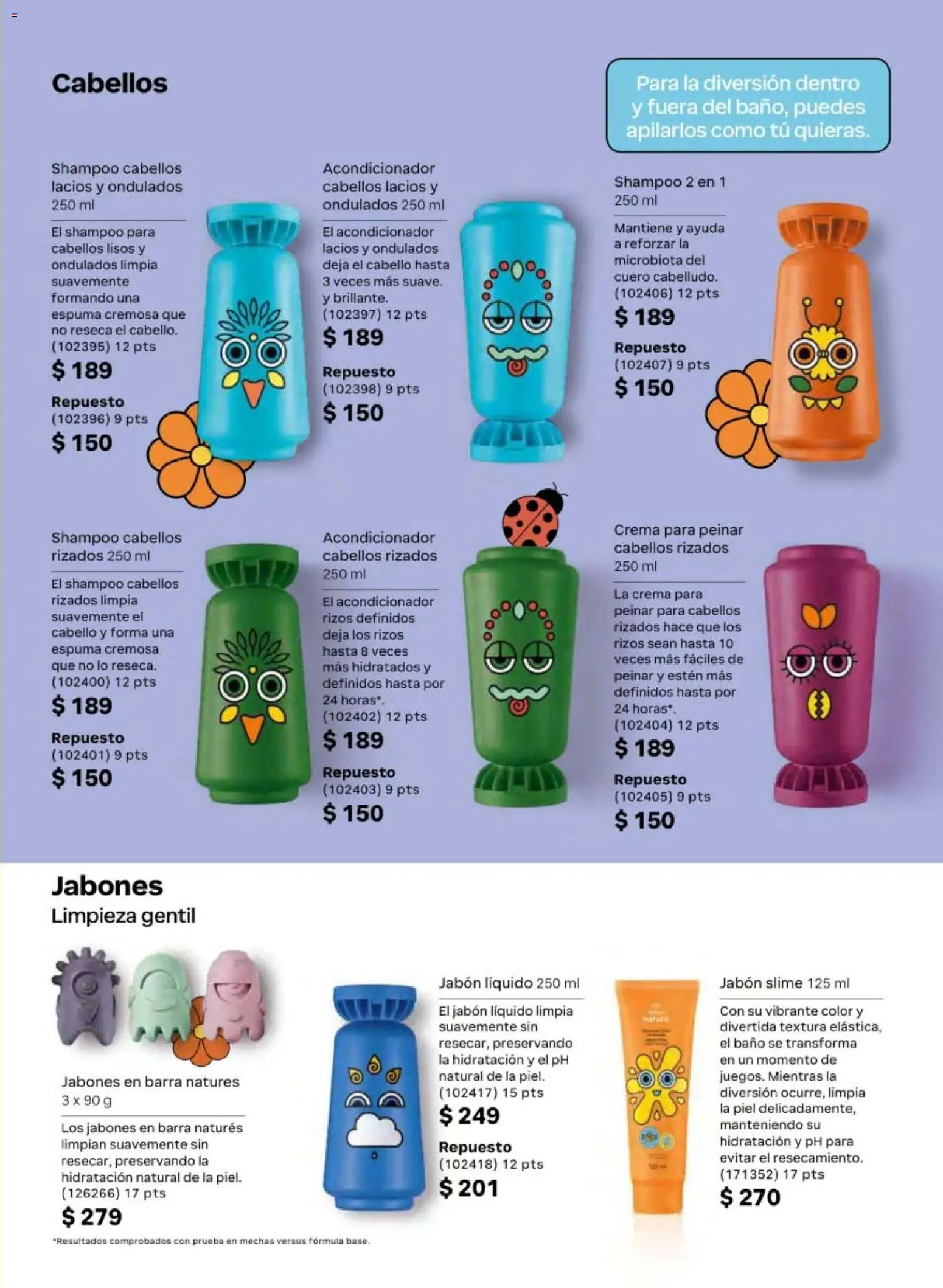 Nuevas ofertas de Natura válidas en toda la República Mexicana desde el 24.04.2026. ¡Encuentra las mejores ofertas en Natura campaña 7 2026! | Página: 155 | Productos: Espuma, Barra, Acondicionador, Jabón