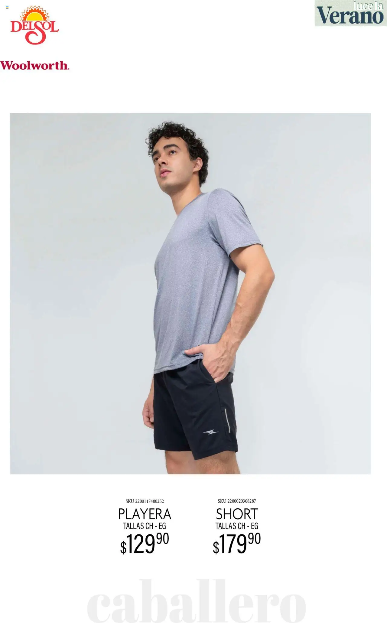 Nuevas ofertas de Del Sol y Woolworth válidas en toda la República Mexicana desde el 24.06.2025. ¡Encuentra las mejores ofertas en Del Sol y Woolworth catálogo Luce El Verano! | Página: 11 | Productos: Playera, Short