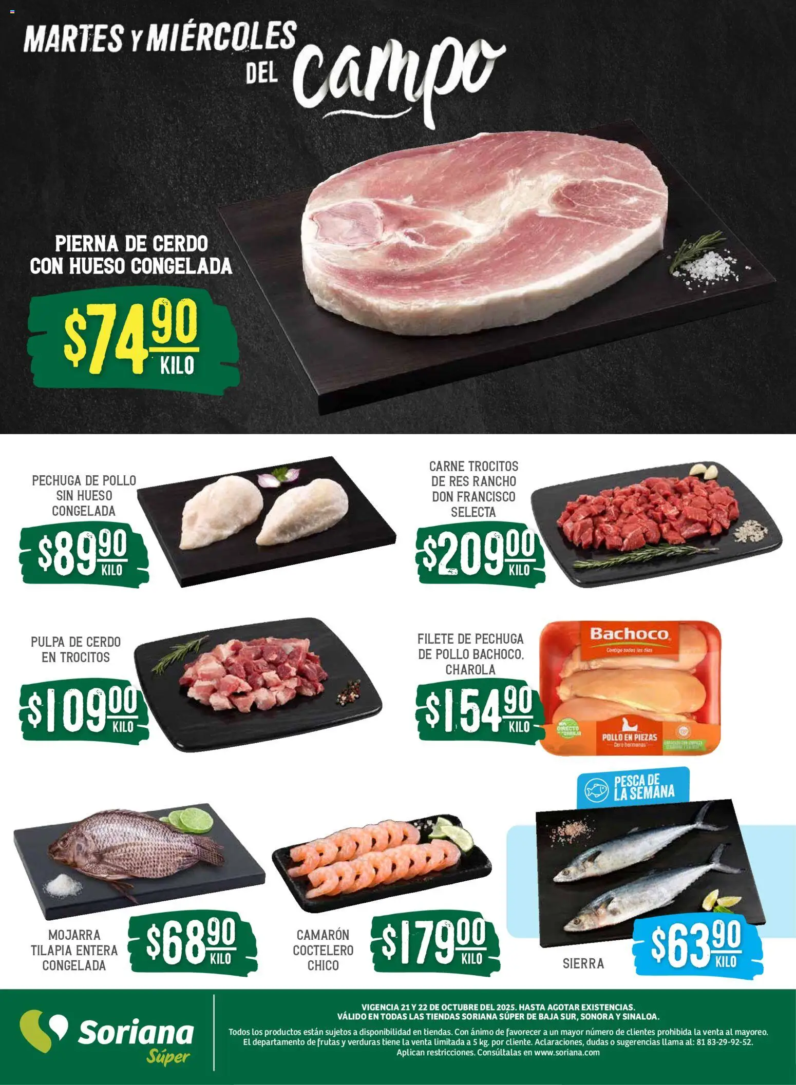 Nuevas ofertas de Soriana válidas en toda la República Mexicana desde el 21.10.2025. ¡Encuentra las mejores ofertas en Soriana - Martes y Miércoles del Campo Súper: BCS, Son y Sin! | Página: 4 | Productos: Pollo, Cerdo, Res, Sierra