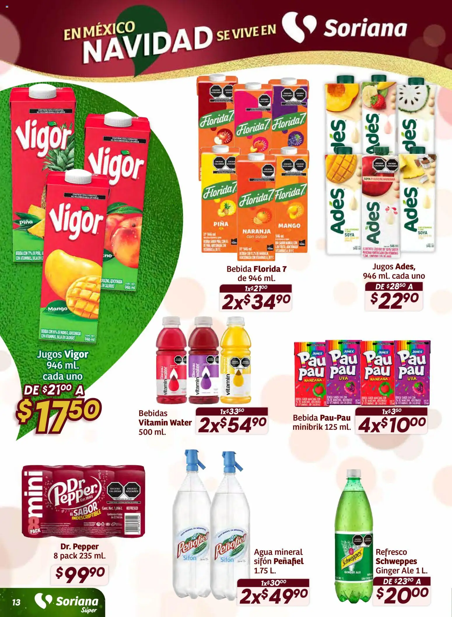 Nuevas ofertas de Soriana válidas en toda la República Mexicana desde el 11.12.2025. ¡Encuentra las mejores ofertas en Soriana - Preciazazaso Súper: Ags, Col, Gto, Jal, Mich! | Página: 13 | Productos: Refresco, Agua, Piña, Vitaminas