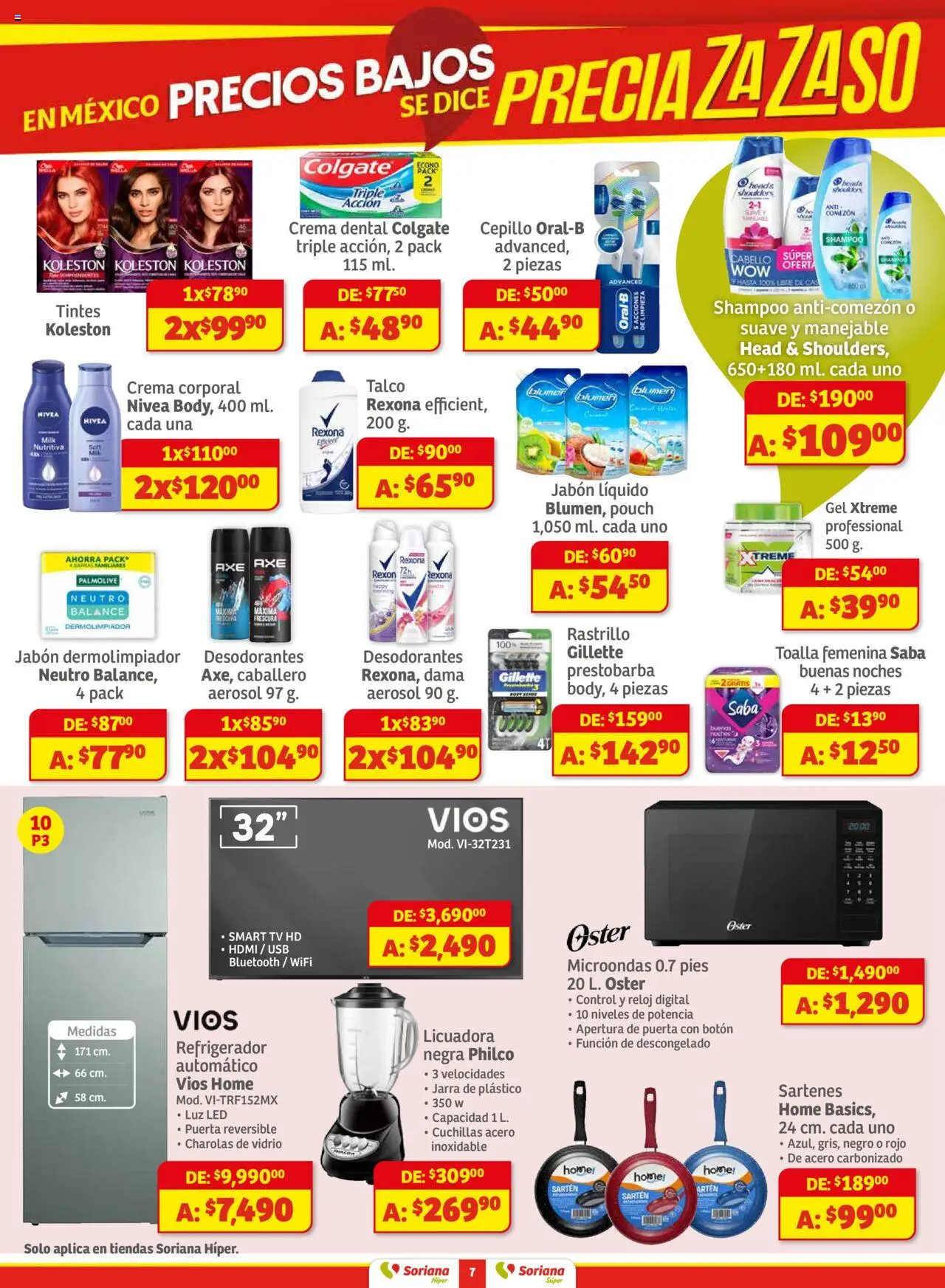 Nuevas ofertas de Soriana válidas en toda la República Mexicana desde el 18.09.2025. ¡Encuentra las mejores ofertas en Soriana - Preciazazaso Híper: Edo Mex, Gro, Hgo, Mor, Pue, Qto, Tlax, Ver! | Página: 7 | Productos: Crema, Toalla, Sartén, Jabón