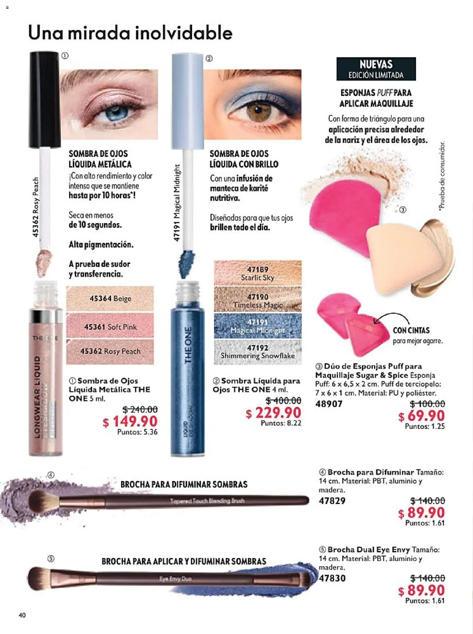 Nuevas ofertas de Oriflame válidas en toda la República Mexicana desde el 14.02.2026. ¡Encuentra las mejores ofertas en Oriflame campaña 3 2026! | Página: 40 | Productos: Esponja, Brillo, Sombra, Maquillaje