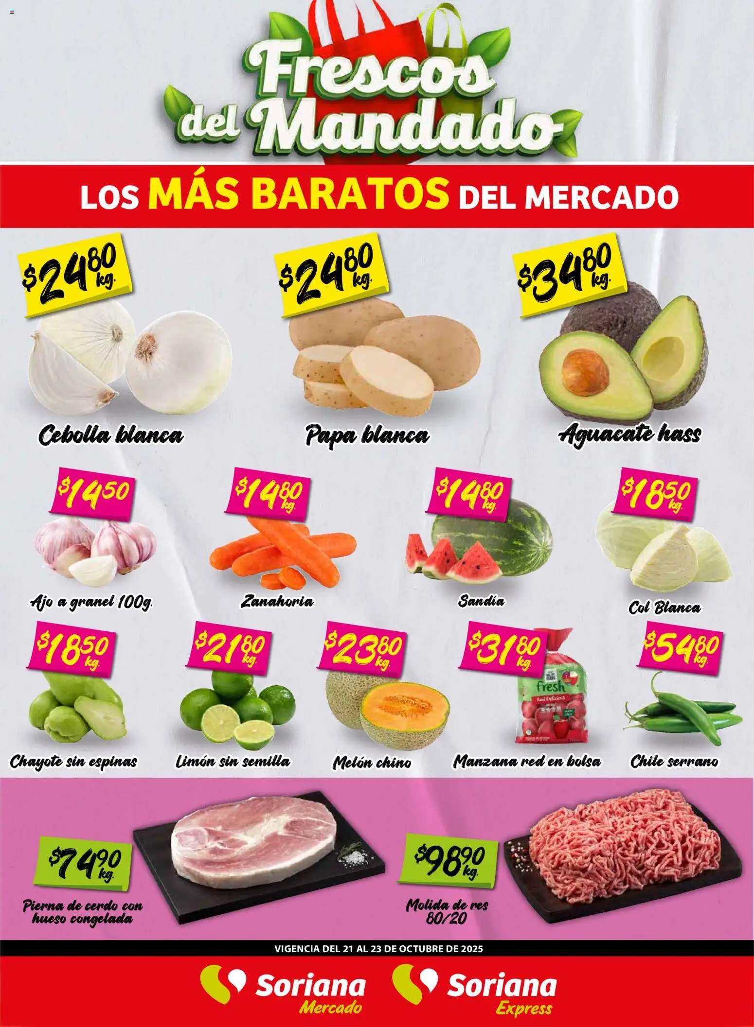 Nuevas ofertas de Soriana válidas en toda la República Mexicana desde el 22.10.2025. ¡Encuentra las mejores ofertas en Soriana - Frescos del Mandado Mercado: Ver, Tab, Chis, Camp, Yuc y Q. Roo! | Página: 1 | Productos: Ajo, Limón, Col, Zanahoria