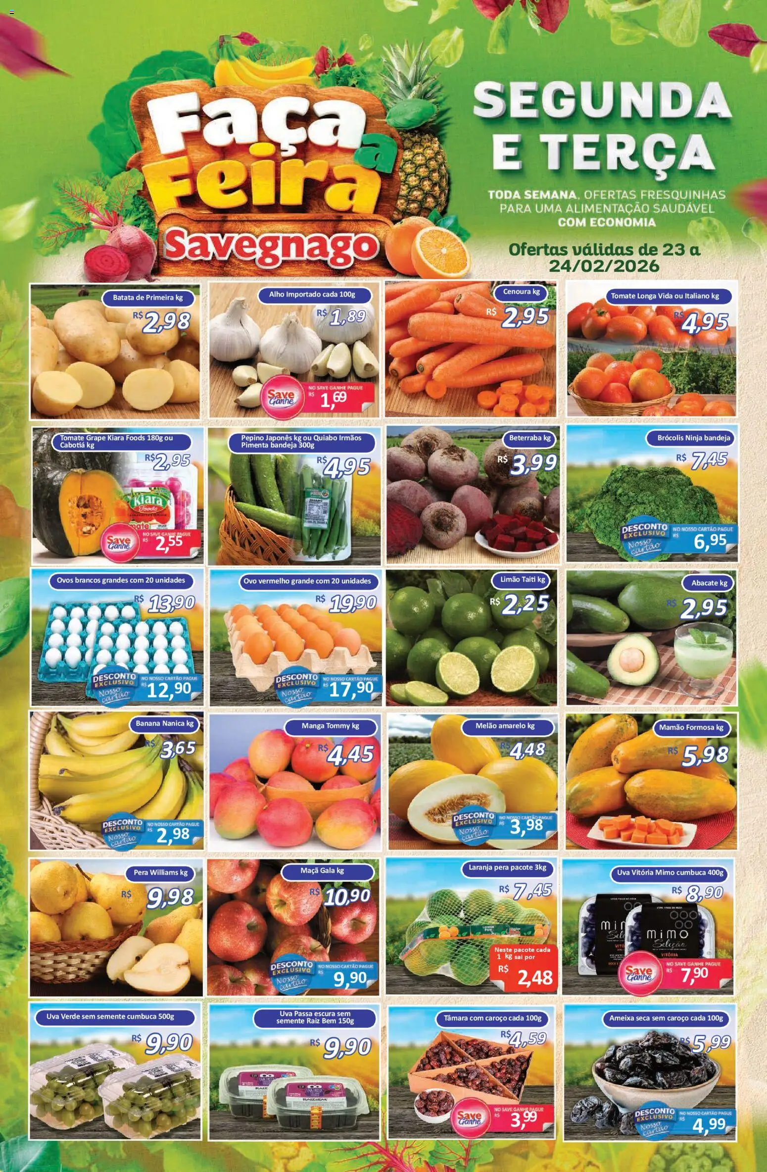 Savegnago Folheto - válido de 23.02.2026 | Página: 1 | Produtos: Melão, Quiabo, Cenoura, Brócolis
