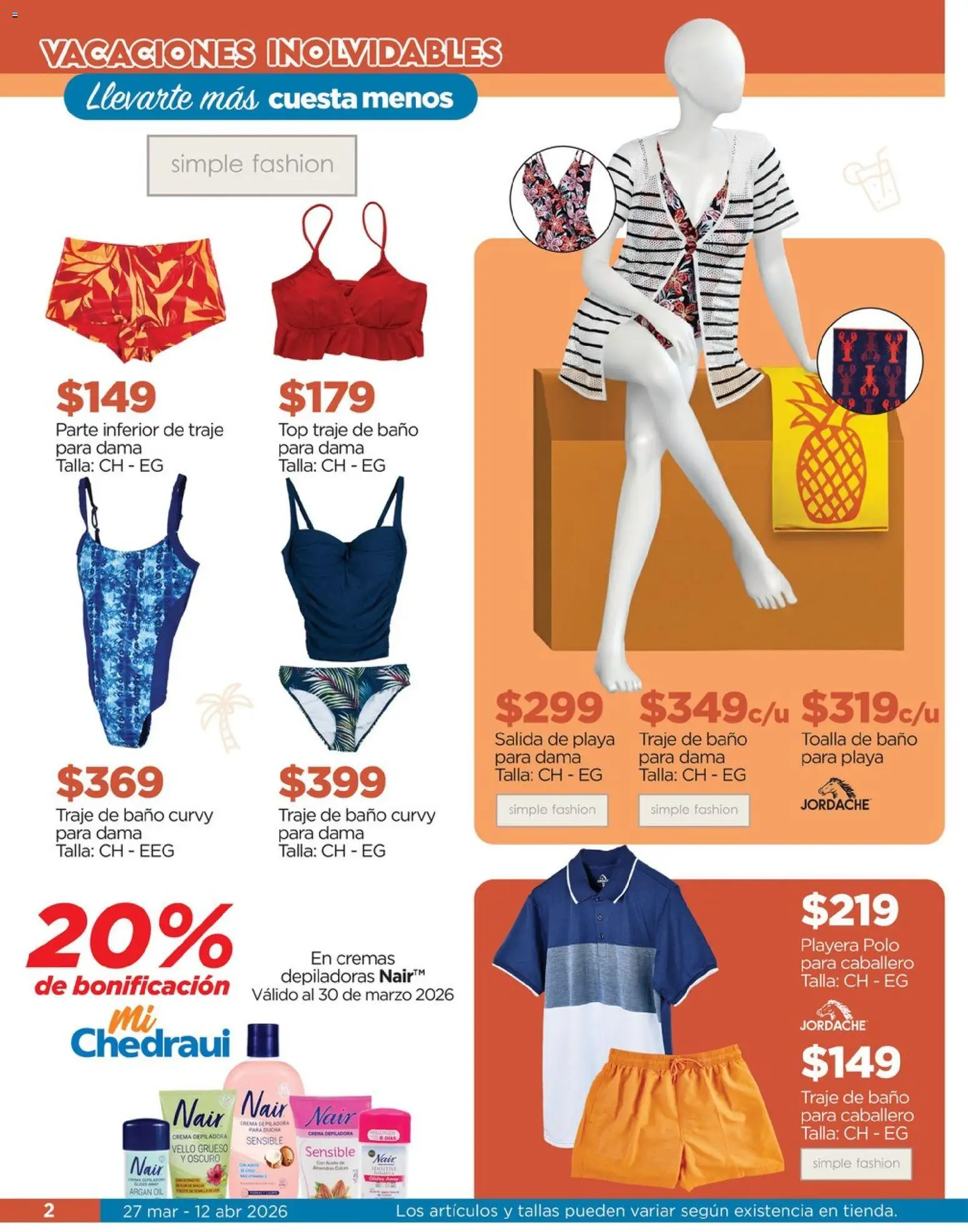 Nuevas ofertas de Chedraui válidas en toda la República Mexicana desde el 27.03.2026. ¡Encuentra las mejores ofertas en Chedraui folleto! | Página: 2 | Productos: Traje, Crema, Top, Baño