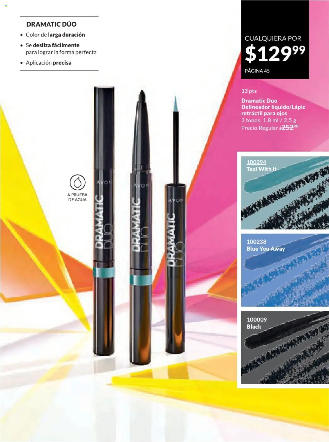 Nuevas ofertas de AVON válidas en toda la República Mexicana desde el 17.03.2025. ¡Encuentra las mejores ofertas en AVON campaña 7 2025! | Página: 45 | Productos: Agua, Delineador