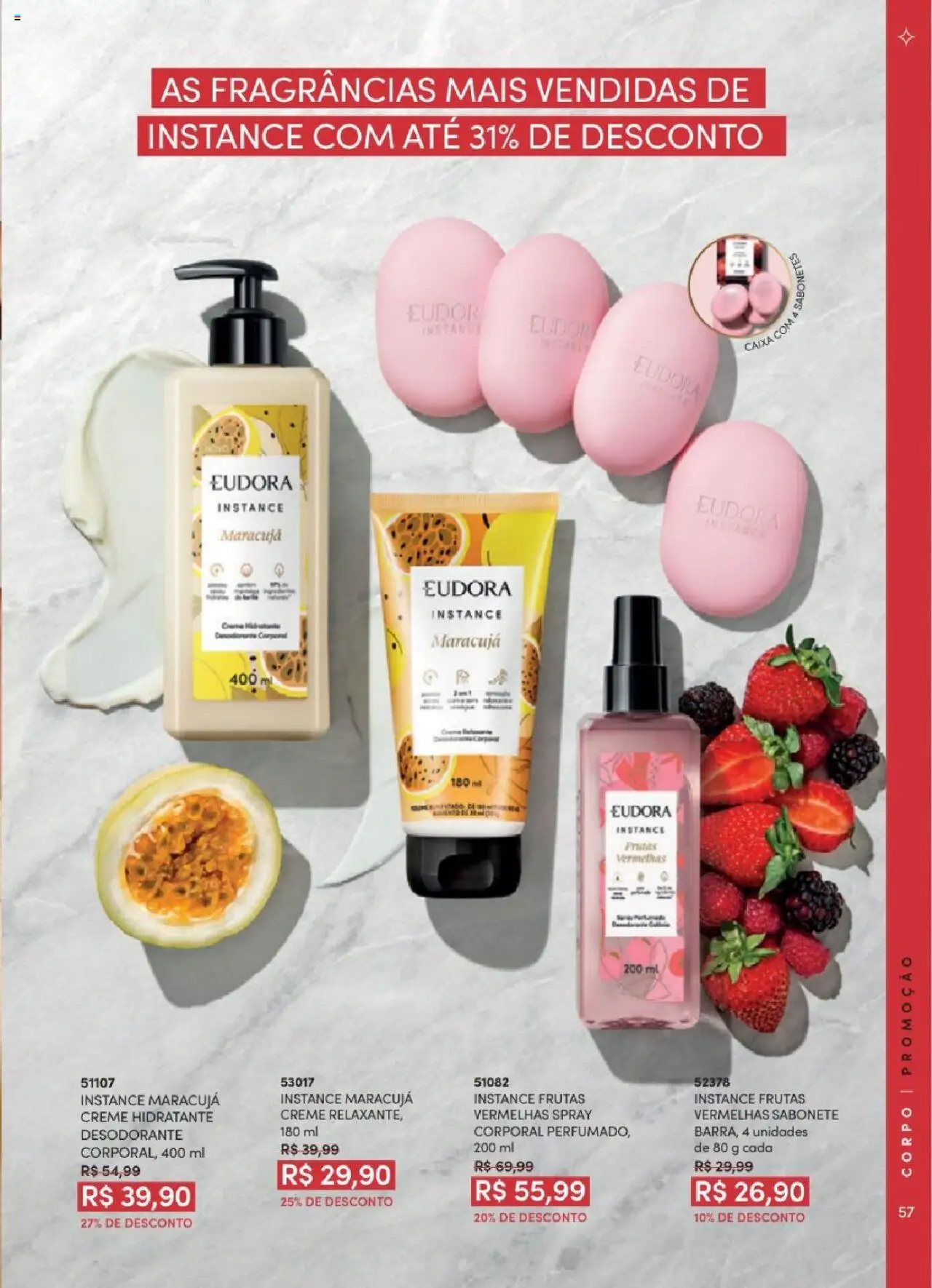Eudora Folheto - válido de 06.06.2025 | Página: 57 | Produtos: Maracujá, Desodorante, Creme, Sabonete