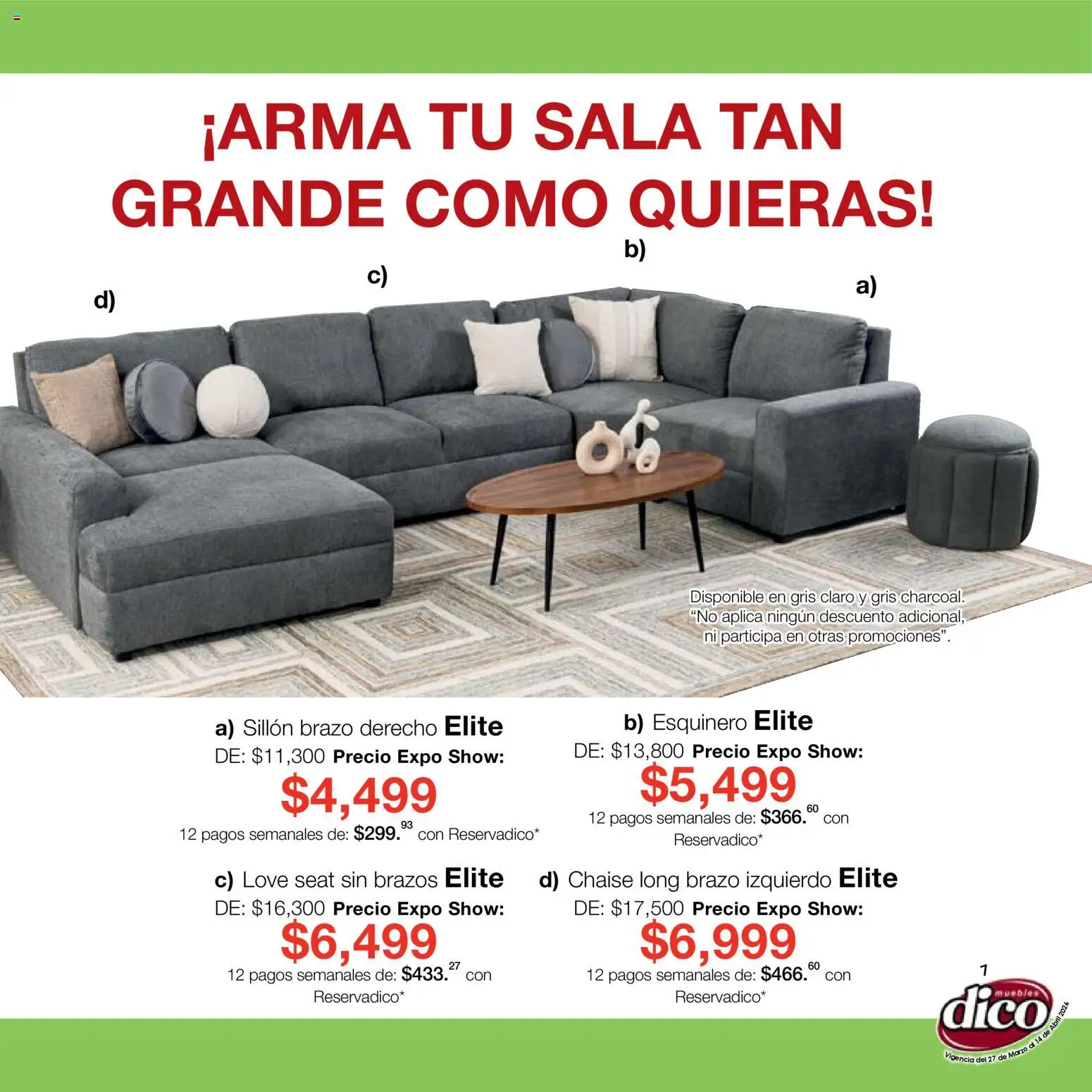 Nuevas ofertas de Muebles Dico válidas en toda la República Mexicana desde el 27.03.2026. ¡Encuentra las mejores ofertas en Muebles Dico catálogo Compara, no tienes que pagar más-Expo Show! | Página: 7 | Productos: Sillón