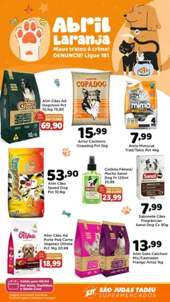 São Judas Tadeu ofertas Pet - Pré-Visualização do folheto da loja São Judas Tadeu, válido de 09.04.2026
