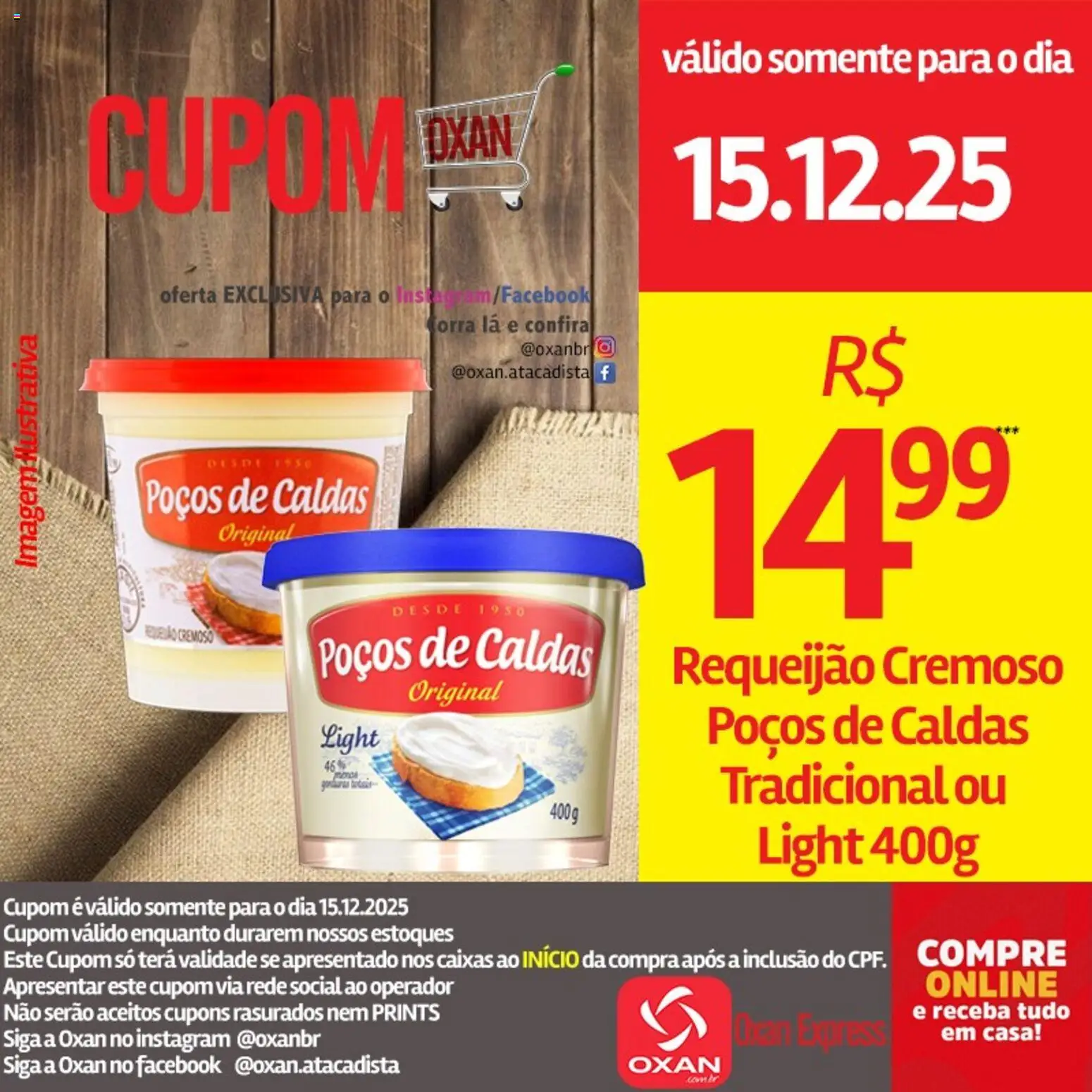 Oxan Atacadista Folheto - válido de 15.12.2025 | Página: 7 | Produtos: Requeijão