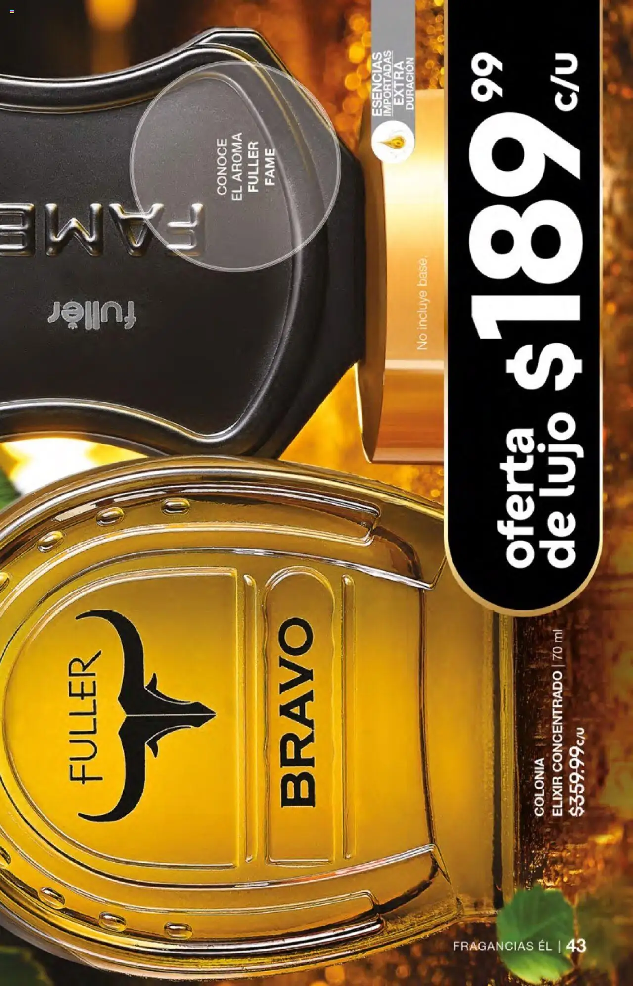 Nuevas ofertas de Fuller válidas en toda la República Mexicana desde el 01.10.2025. ¡Encuentra las mejores ofertas en Fuller - Campaña 13 2025! | Página: 43 | Productos: Esencias