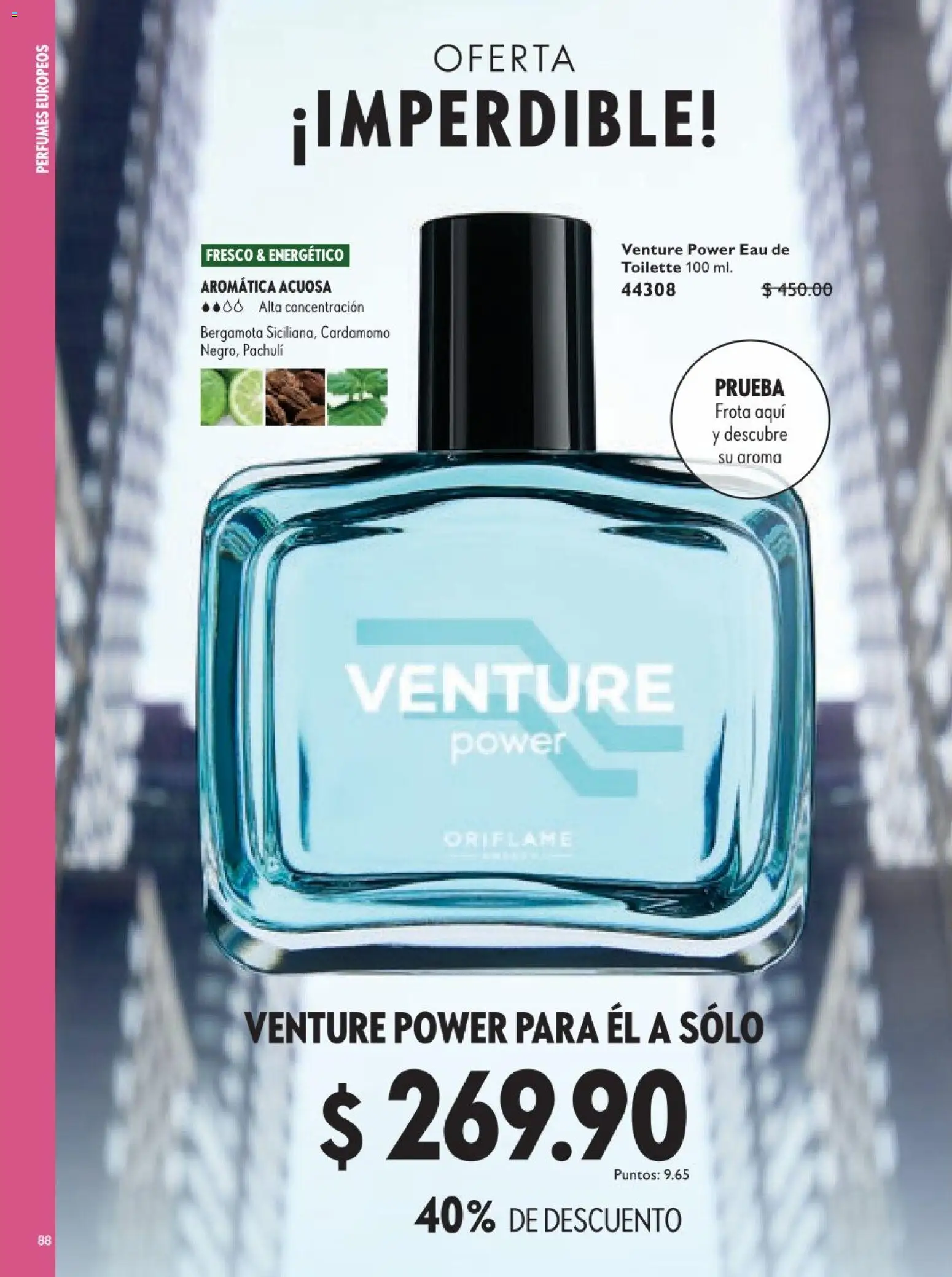 Nuevas ofertas de Oriflame válidas en toda la República Mexicana desde el 18.04.2026. ¡Encuentra las mejores ofertas en Oriflame campaña 6 2026! | Página: 88 | Productos: Eau de toilette