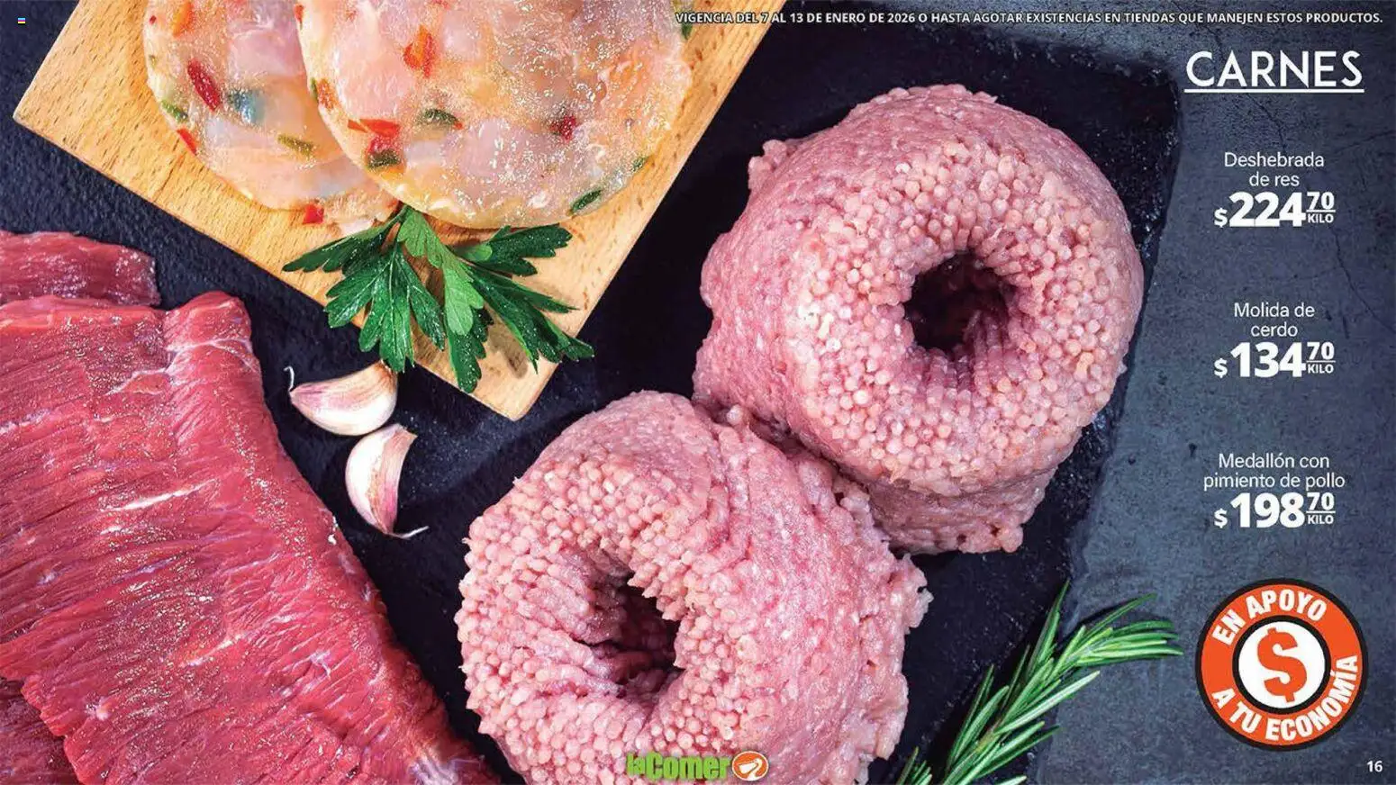Nuevas ofertas de La Comer válidas en toda la República Mexicana desde el 07.01.2026. ¡Encuentra las mejores ofertas en La Comer folleto! | Página: 16 | Productos: Pollo, Cerdo, Pimiento, Res