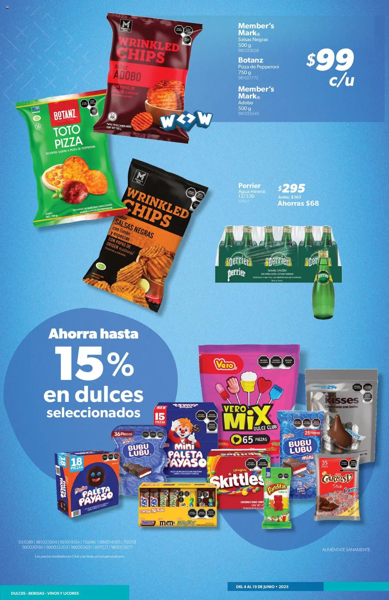 Nuevas ofertas de Sam's Club válidas en toda la República Mexicana desde el 04.06.2025. ¡Encuentra las mejores ofertas en Sam's Club catálogo! | Página: 4 | Productos: Maíz, Agua, Chocolate, Dulces