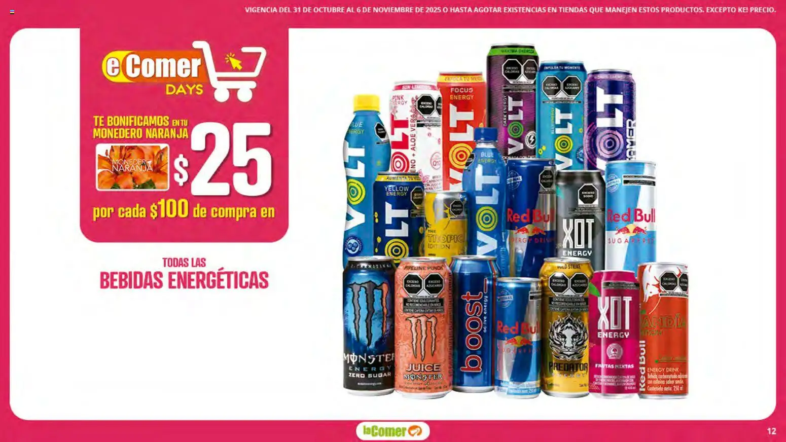 Nuevas ofertas de La Comer válidas en toda la República Mexicana desde el 31.10.2025. ¡Encuentra las mejores ofertas en La Comer folleto! | Página: 12 | Productos: Monedero, Té