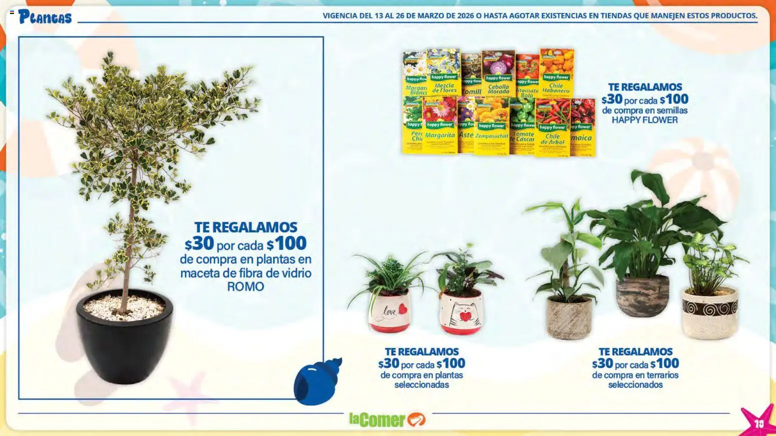 Nuevas ofertas de La Comer válidas en toda la República Mexicana desde el 13.03.2026. ¡Encuentra las mejores ofertas en La Comer folleto Ofertas! | Página: 19 | Productos: Cebolla, Tomate, Semillas, Té
