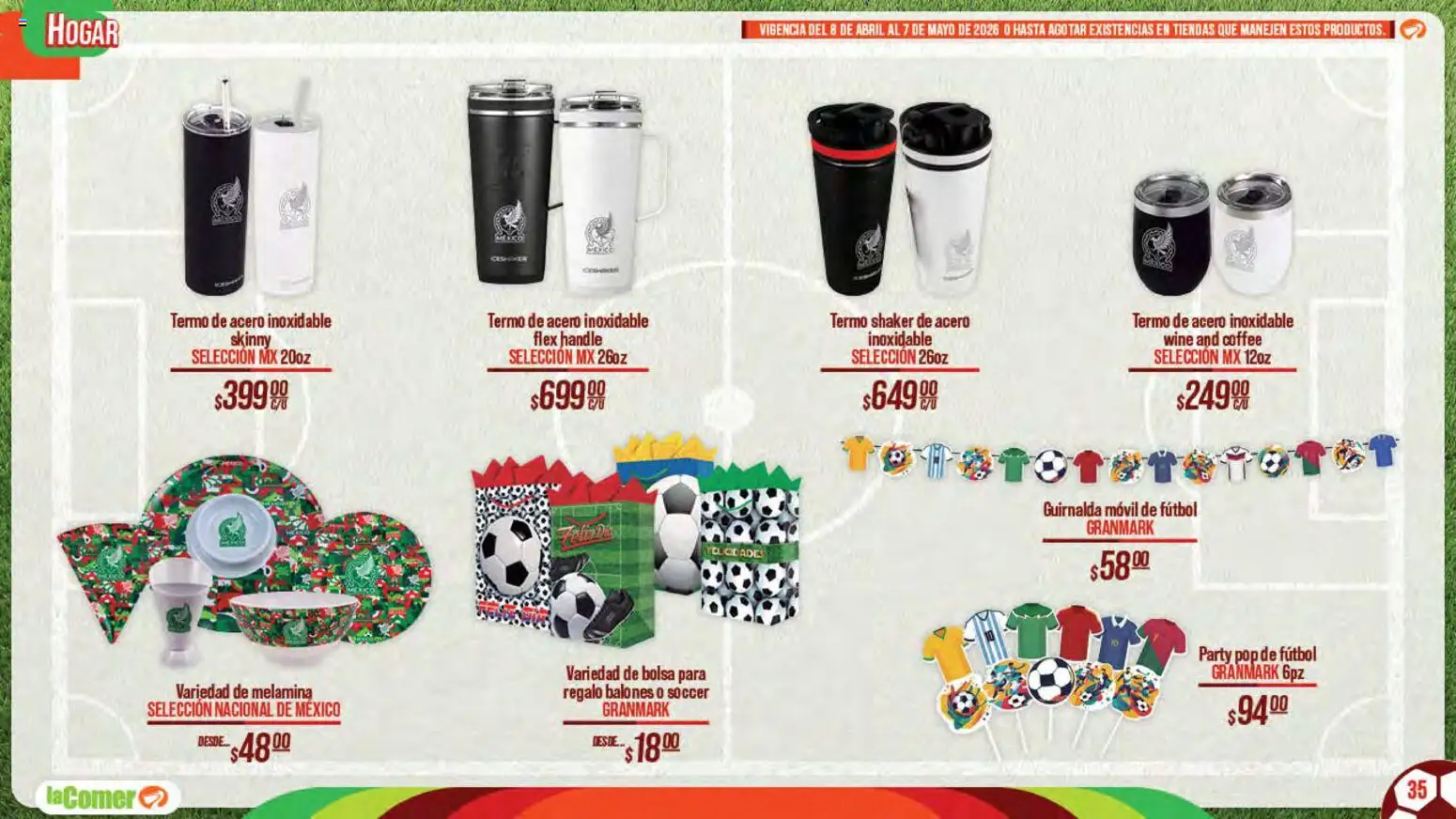 Nuevas ofertas de La Comer válidas en toda la República Mexicana desde el 08.04.2026. ¡Encuentra las mejores ofertas en La Comer folleto Patrocinador oficial del jugador No.12! | Página: 35 | Productos: Bolsa, Movil, Termo