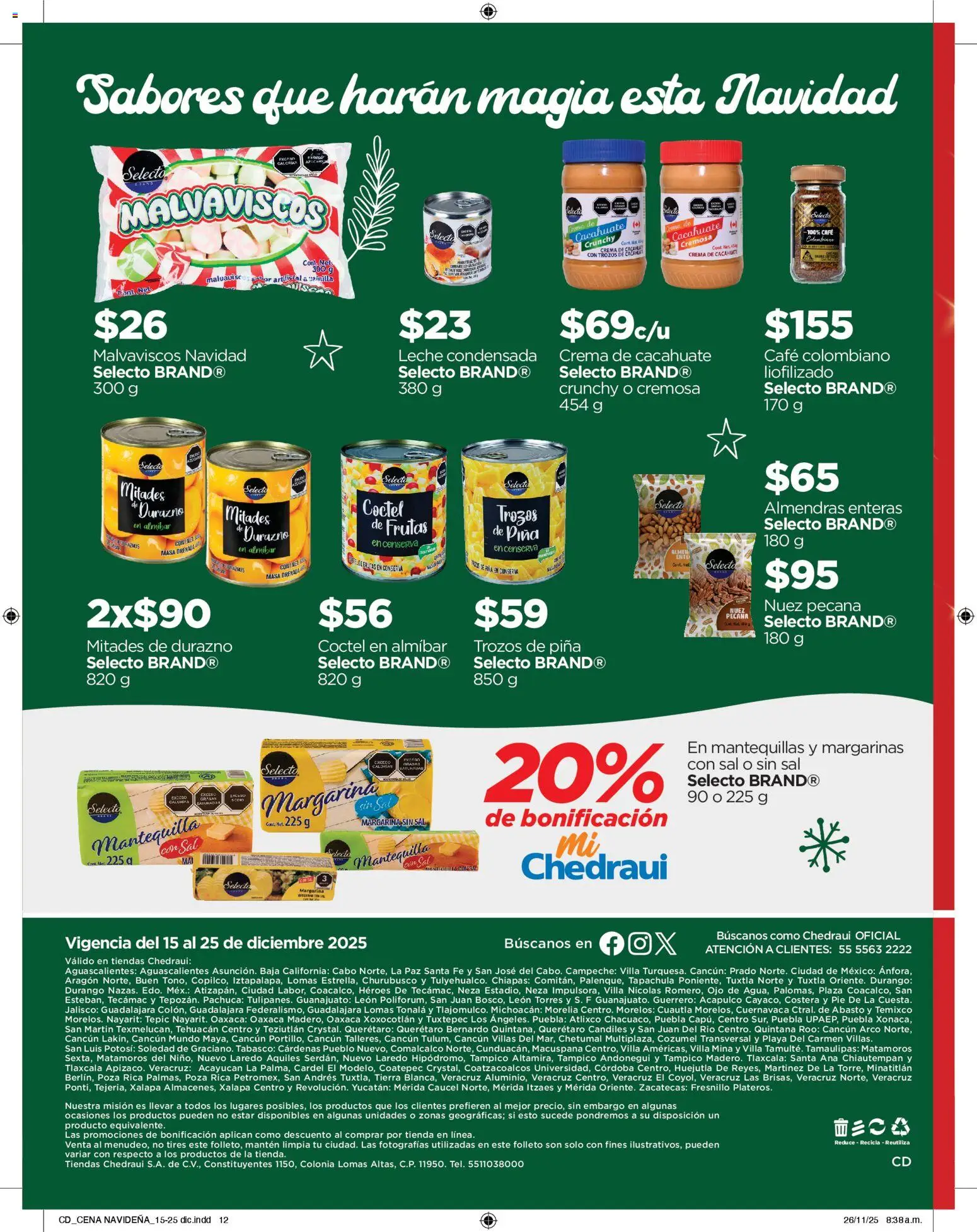 Nuevas ofertas de Chedraui válidas en toda la República Mexicana desde el 15.12.2025. ¡Encuentra las mejores ofertas en Chedraui folleto Delicias navideñas! | Página: 12 | Productos: Cacahuate, Mantequilla, Café, Piña
