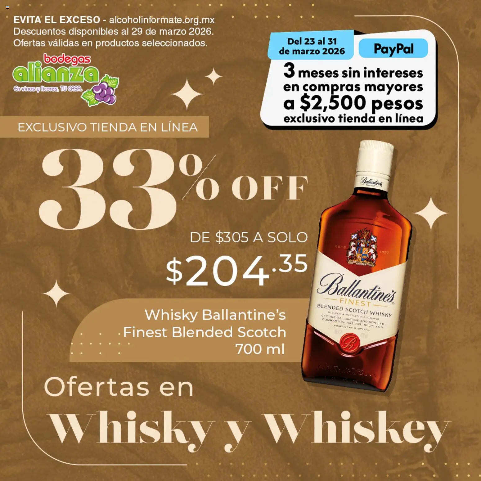 Nuevas ofertas de Bodegas Alianza válidas en toda la República Mexicana desde el 26.03.2026. ¡Encuentra las mejores ofertas en Bodegas Alianza catálogo Precio especial! | Página: 2 | Productos: Whiskey, Whisky