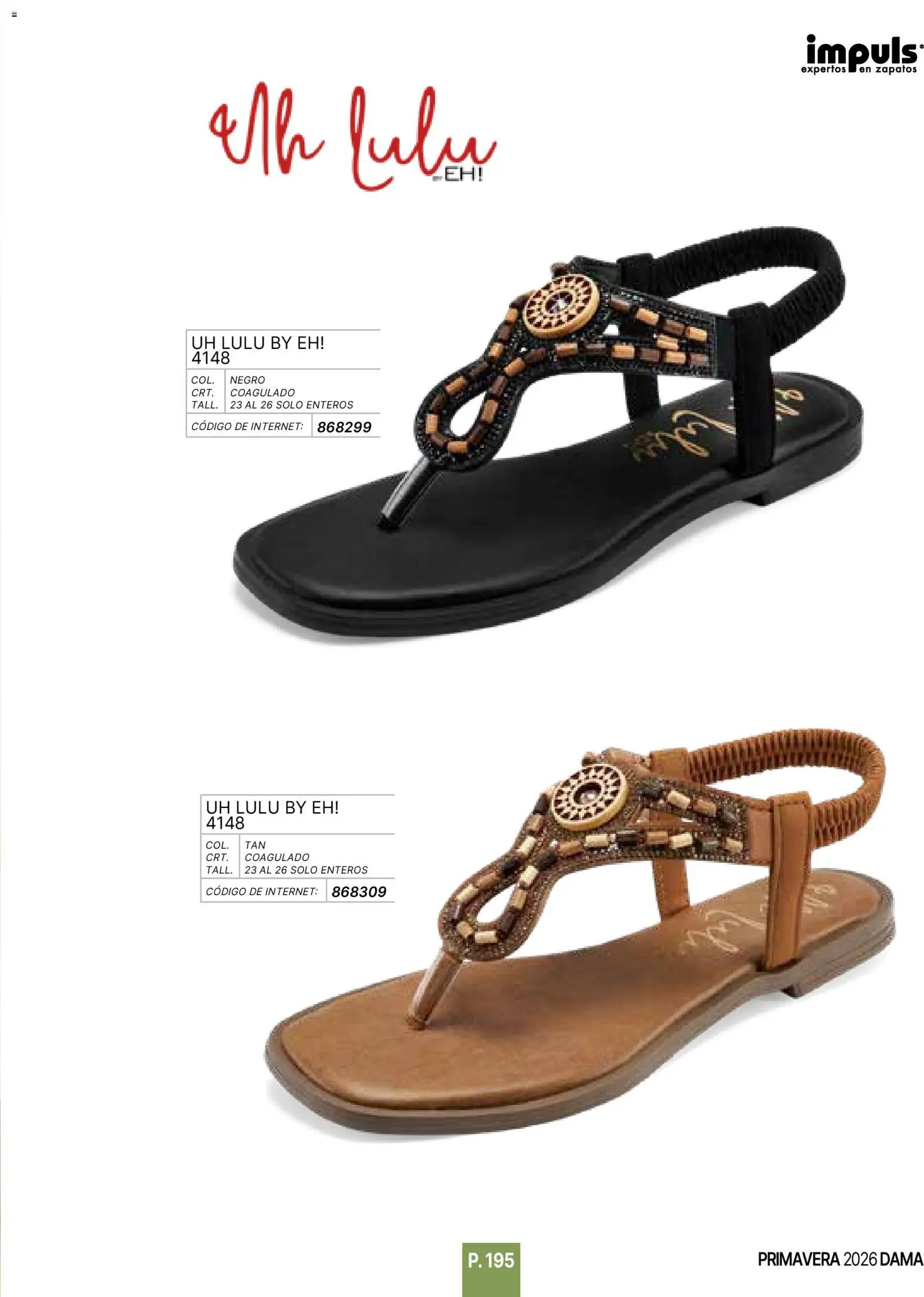 Nuevas ofertas de Impuls válidas en toda la República Mexicana desde el 01.01.2026. ¡Encuentra las mejores ofertas en Impuls catálogo Primavera! | Página: 197 | Productos: Zapatos