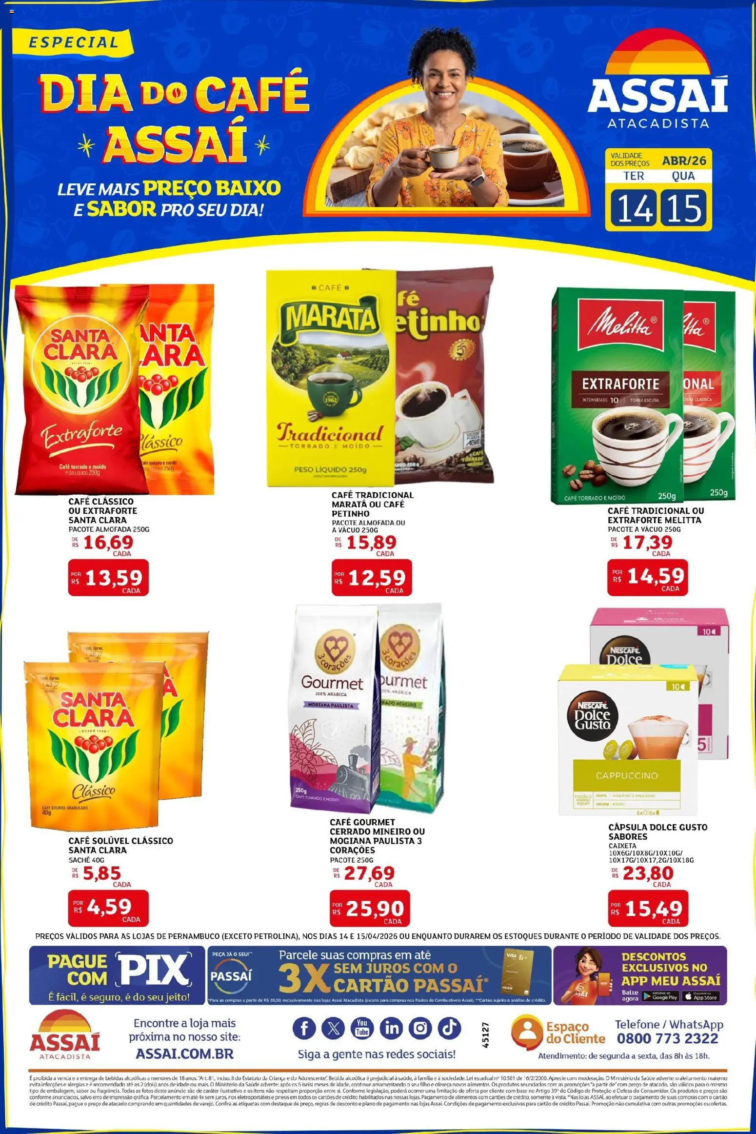 Assaí Atacadista Folheto - válido de 14.04.2026 | Página: 1 | Produtos: Base, Baixo, Bebida, Café solúvel
