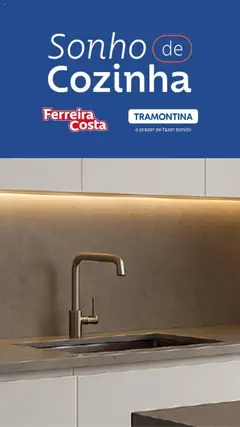 Ferreira Costa - Ofertas Sonho de Cozinha - Pré-Visualização do folheto da loja Ferreira Costa, válido de 05.08.2025