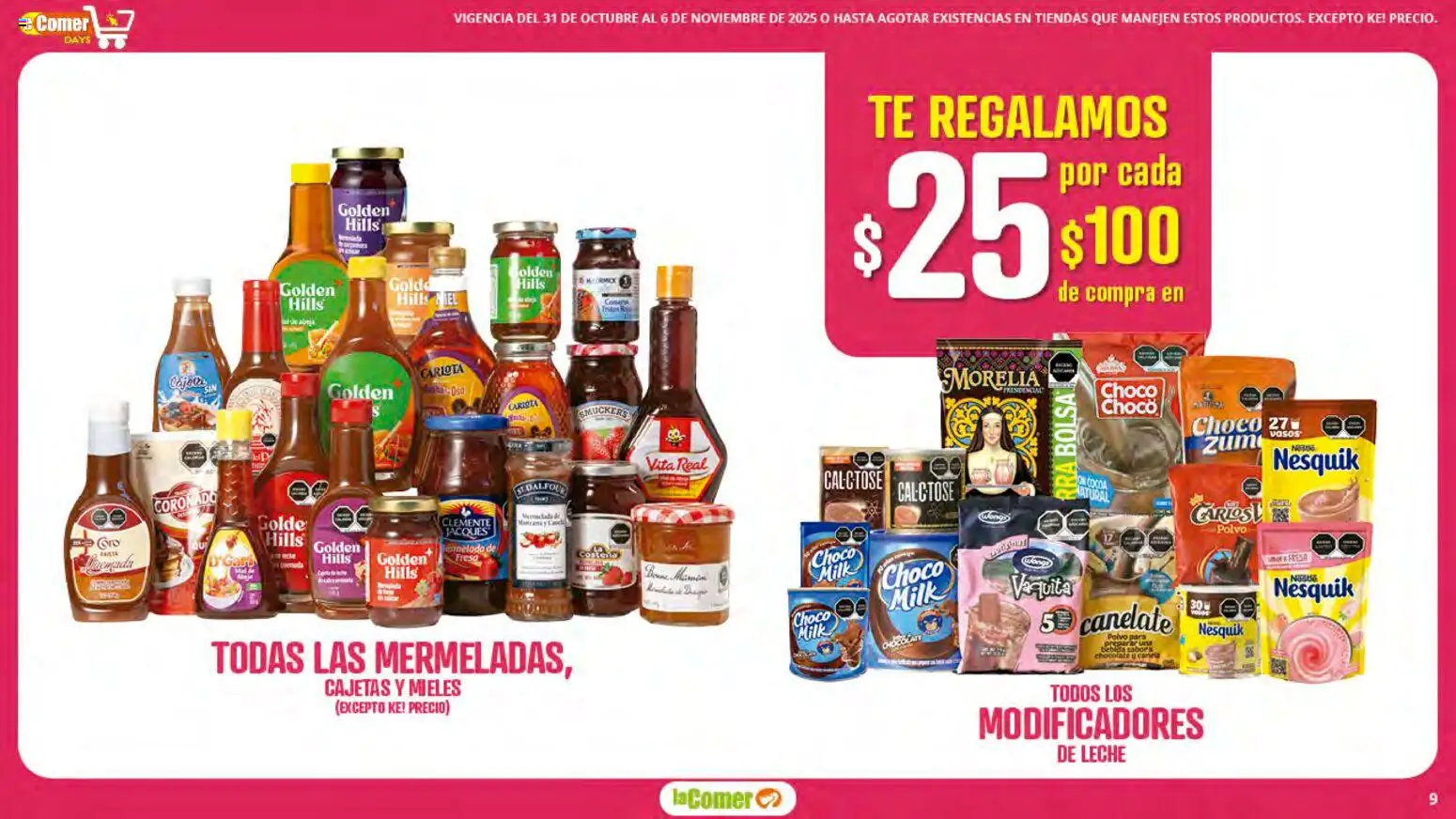 Nuevas ofertas de La Comer válidas en toda la República Mexicana desde el 31.10.2025. ¡Encuentra las mejores ofertas en La Comer folleto! | Página: 9 | Productos: Fresa, Leche, Chocolate, Polvo