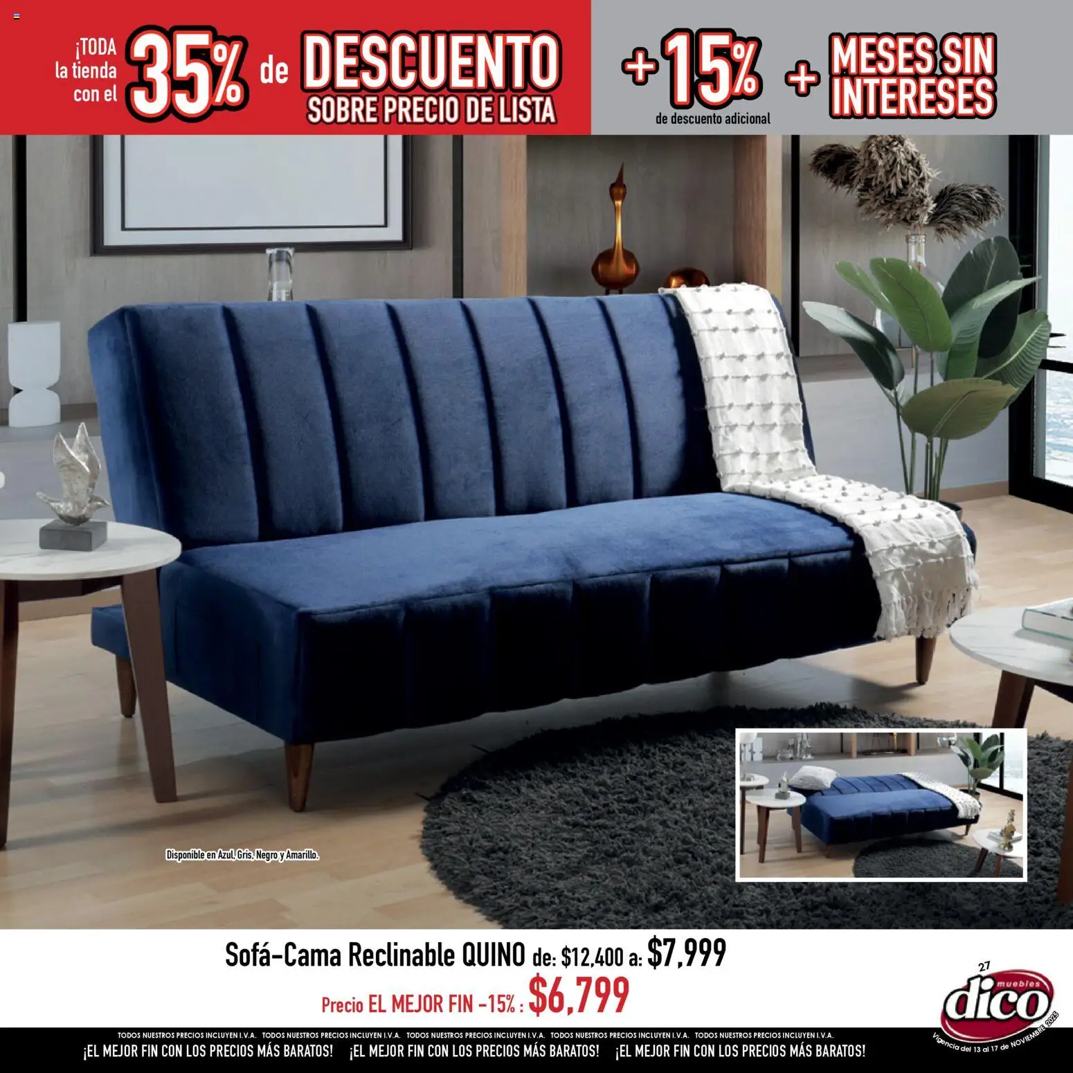 Nuevas ofertas de Muebles Dico válidas en toda la República Mexicana desde el 13.11.2025. ¡Encuentra las mejores ofertas en Muebles Dico Buen Fin ! | Página: 27