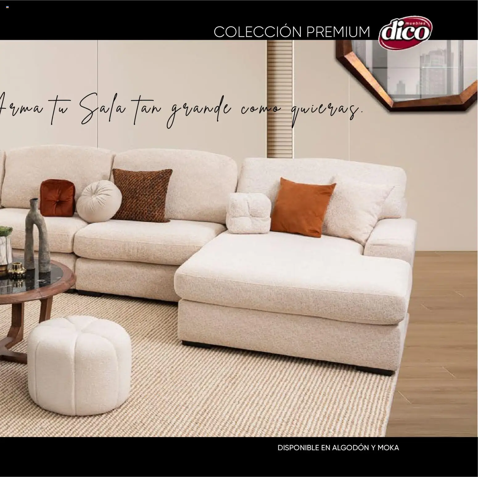 Nuevas ofertas de Muebles Dico válidas en toda la República Mexicana desde el 22.10.2025. ¡Encuentra las mejores ofertas en Muebles Dico catálogo Colección Premium! | Página: 13 | Productos: Algodón