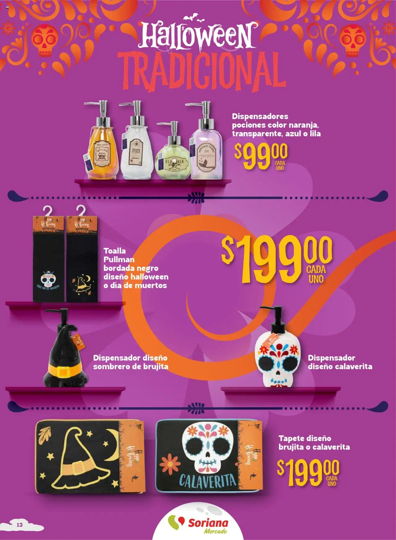 Nuevas ofertas de Soriana válidas en toda la República Mexicana desde el 25.09.2025. ¡Encuentra las mejores ofertas en Soriana - Halloween y Día de Muertos Mercado Nacional! | Página: 13 | Productos: Sombrero, Toalla, Tapete