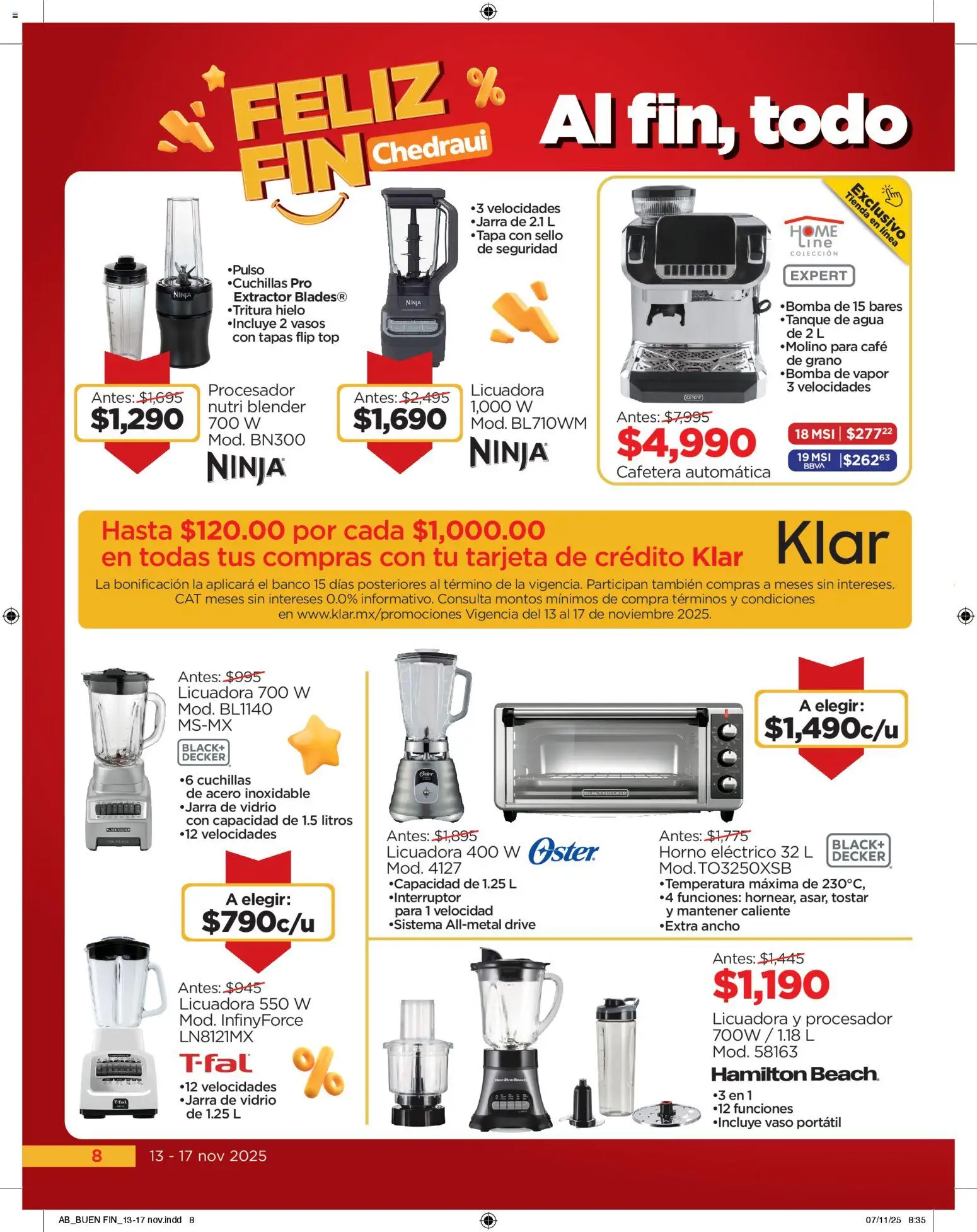 Nuevas ofertas de Chedraui válidas en toda la República Mexicana desde el 13.11.2025. ¡Encuentra las mejores ofertas en Chedraui Buen Fin! | Página: 8 | Productos: Horno eléctrico, Cafetera, Top, Jarra