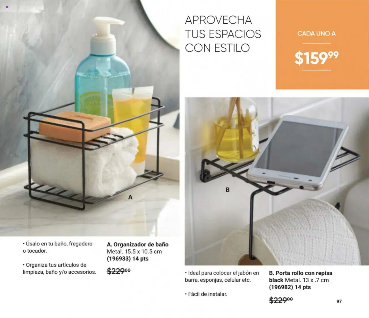 Nuevas ofertas de AVON válidas en toda la República Mexicana desde el 12.09.2025. ¡Encuentra las mejores ofertas en AVON - Casa & Estilo 15 2025! | Página: 97 | Productos: Repisa, Organizador, Porta rollo, Jabón
