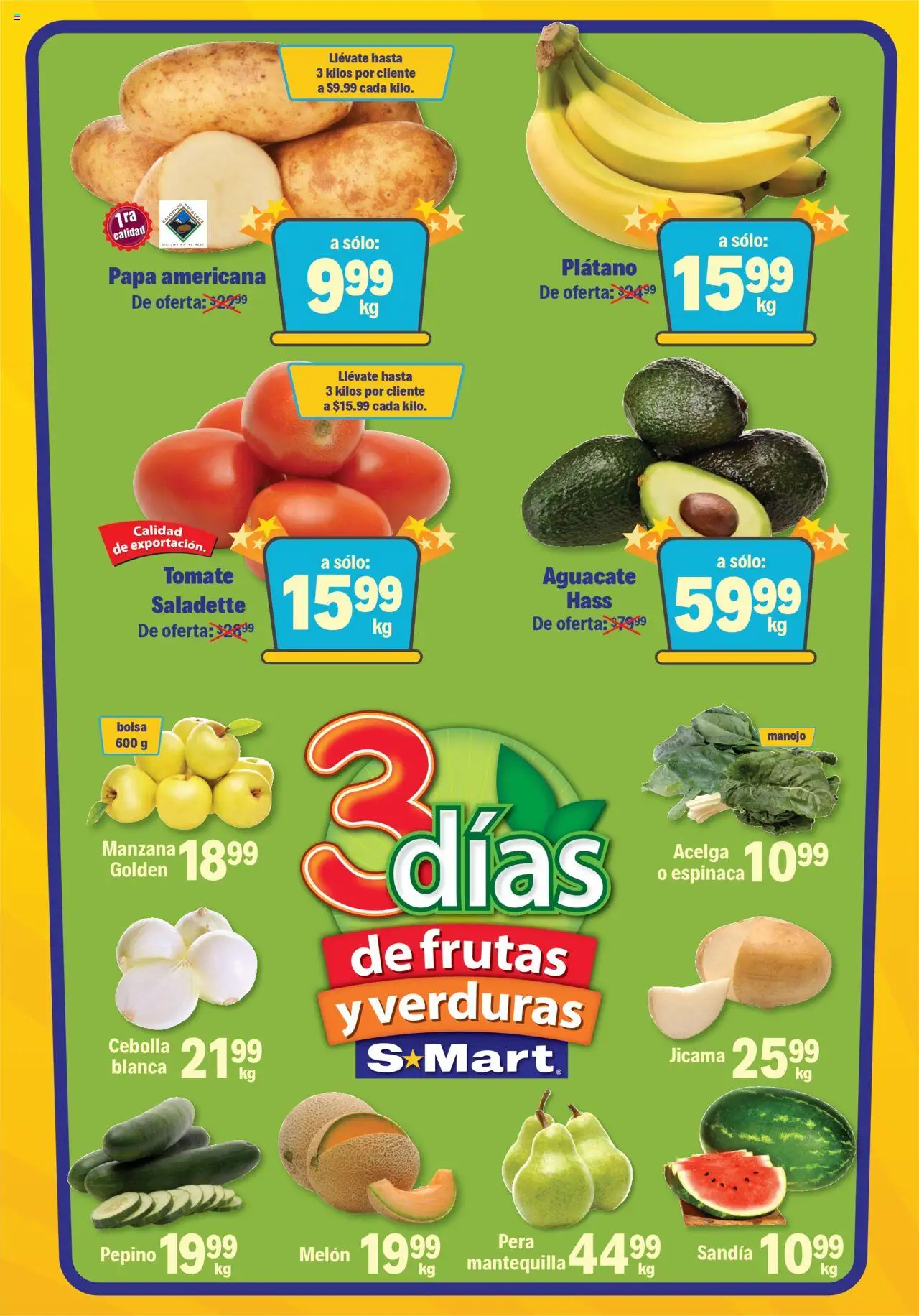 Nuevas ofertas de S-Mart válidas en toda la República Mexicana desde el 14.10.2025. ¡Encuentra las mejores ofertas en S-Mart - Folleto - Juarez! | Página: 1 | Productos: Plátano, Pera, Bolsa, Espinaca