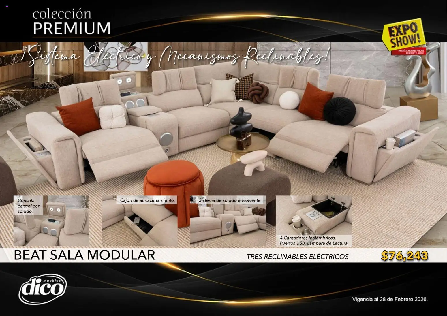 Nuevas ofertas de Muebles Dico válidas en toda la República Mexicana desde el 10.02.2026. ¡Encuentra las mejores ofertas en Muebles Dico catálogo Colección Premium! | Página: 16