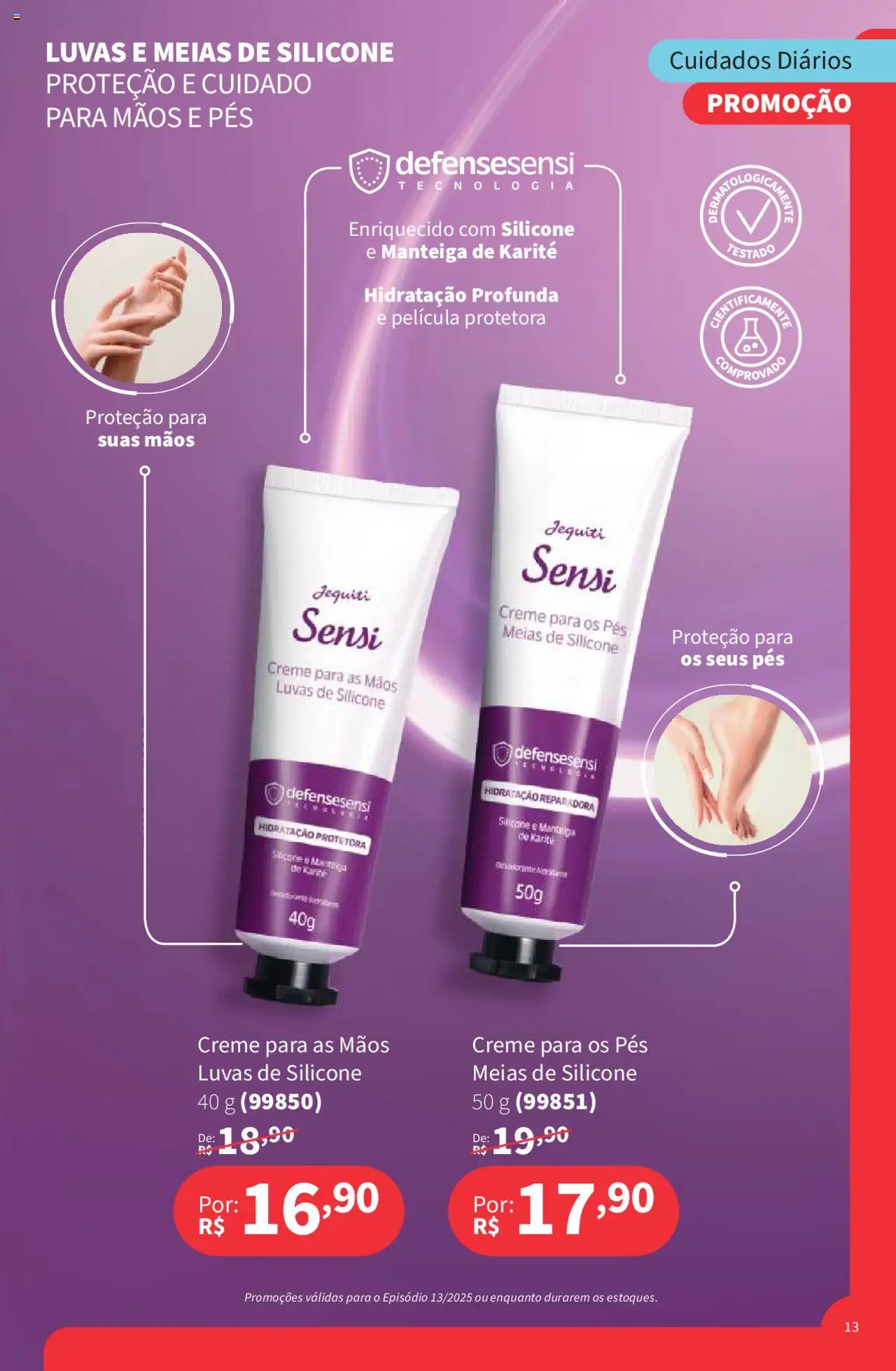 Jequiti Folheto - válido de 19.09.2025 | Página: 13 | Produtos: Manteiga, Creme, Meias, Luvas