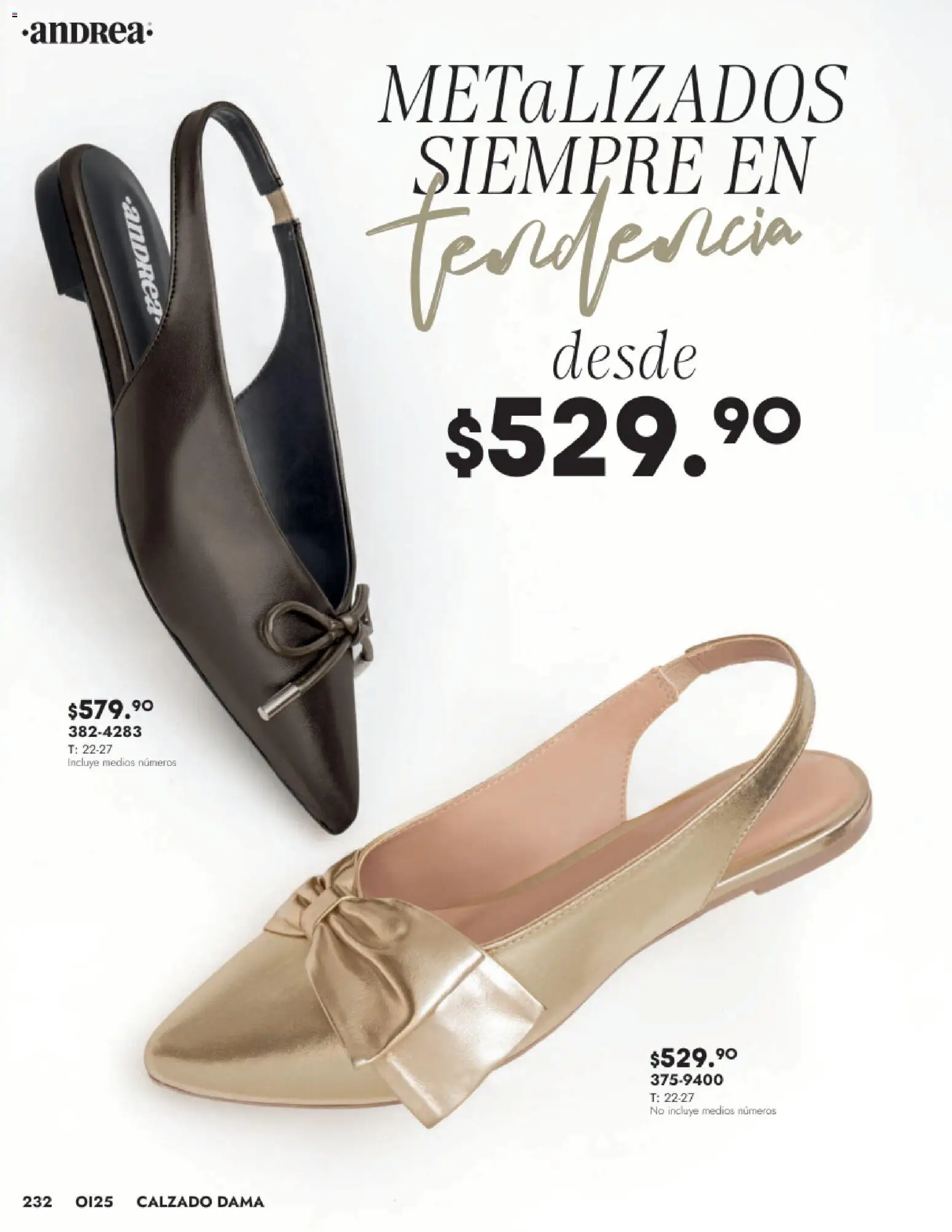Nuevas ofertas de Andrea válidas en toda la República Mexicana desde el 24.08.2025. ¡Encuentra las mejores ofertas en Andrea - Catálogo Calzado Dama! | Página: 232