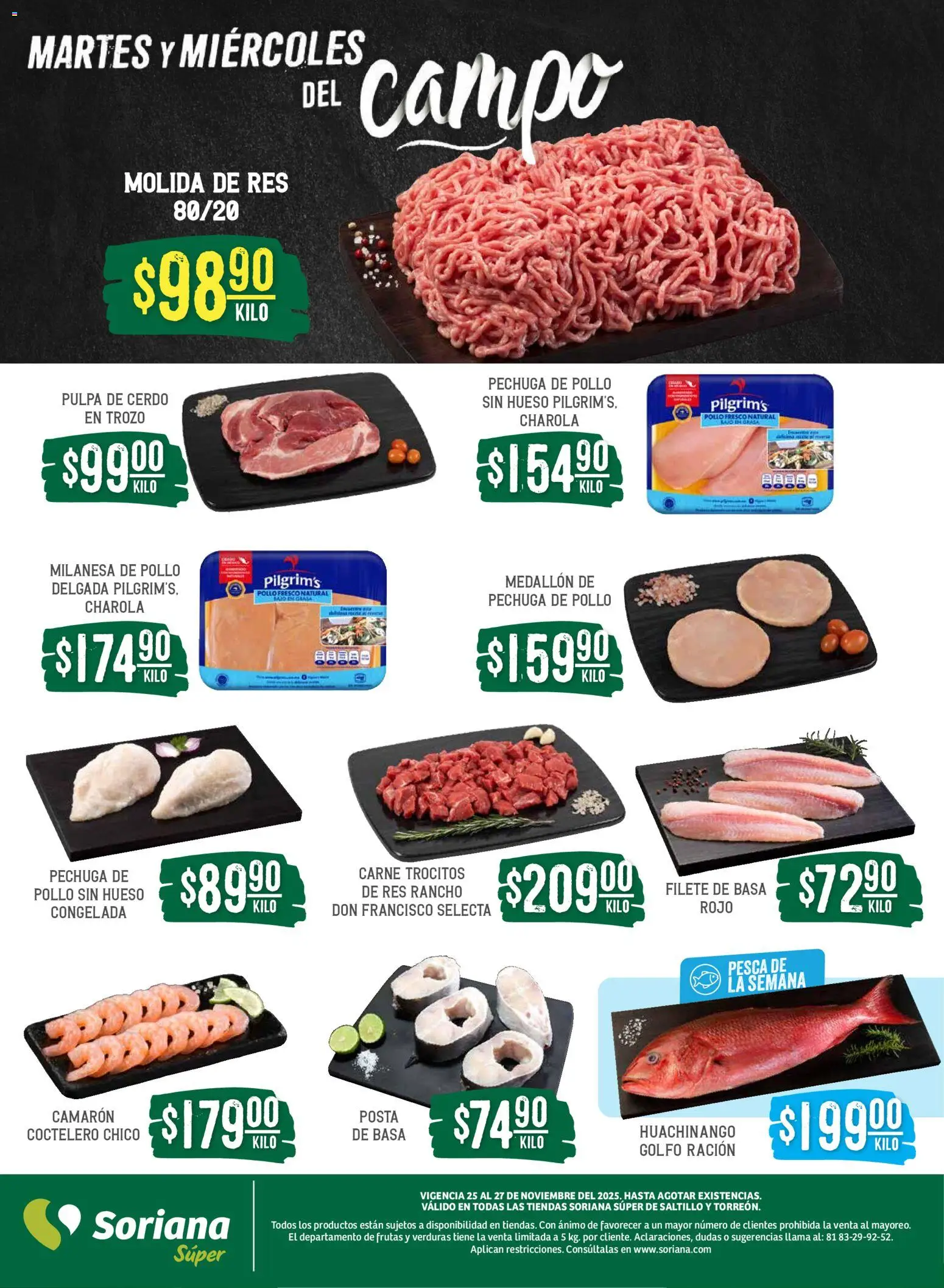 Nuevas ofertas de Soriana válidas en toda la República Mexicana desde el 26.11.2025. ¡Encuentra las mejores ofertas en Soriana - Martes y Miércoles del Campo Súper: Saltillo y Torreón! | Página: 4 | Productos: Pollo, Milanesa, Cerdo, Res
