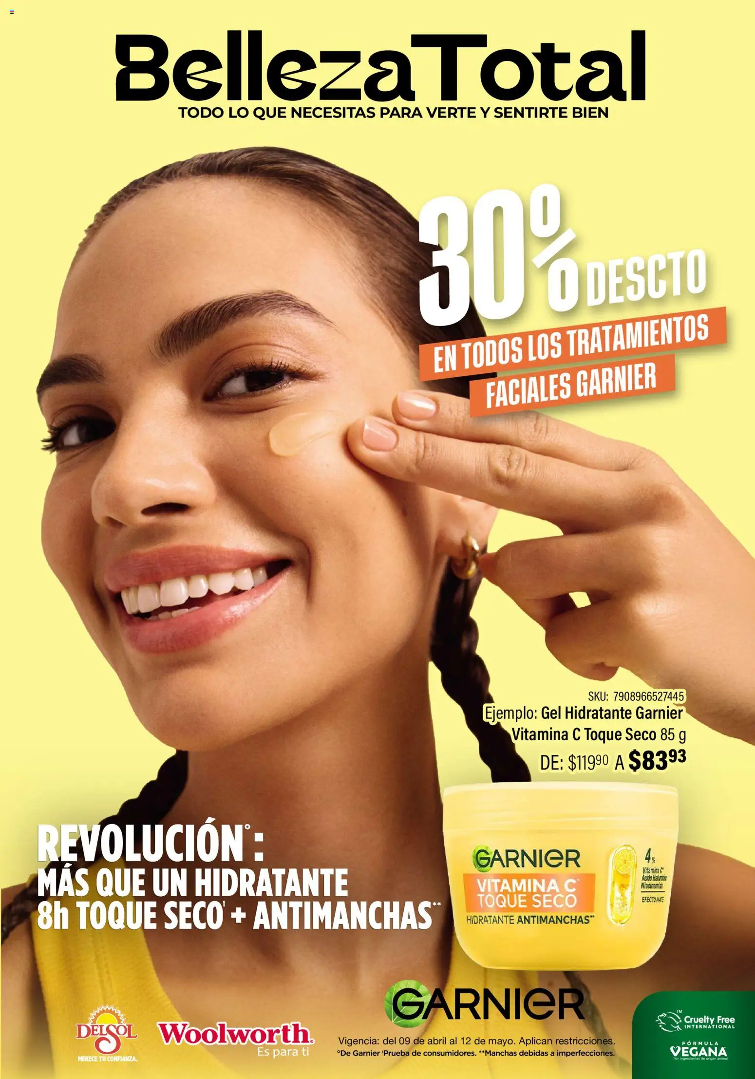 Nuevas ofertas de Del Sol y Woolworth válidas en toda la República Mexicana desde el 09.04.2026. ¡Encuentra las mejores ofertas en Del Sol y Woolworth catálogo Beauty Days ! | Página: 5