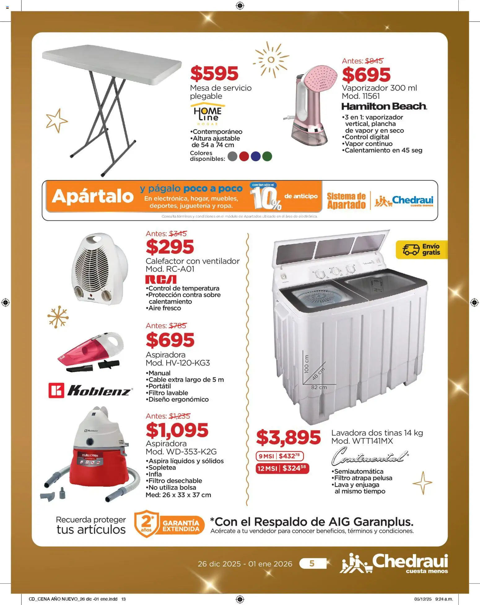 Nuevas ofertas de Chedraui válidas en toda la República Mexicana desde el 26.12.2025. ¡Encuentra las mejores ofertas en Chedraui folleto Delicias! | Página: 12 | Productos: Lavadora, Plancha, Mesa, Calefactor
