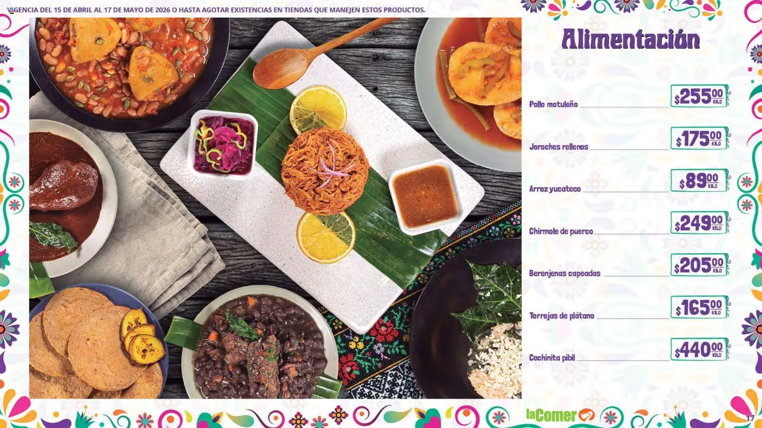 Nuevas ofertas de La Comer válidas en toda la República Mexicana desde el 15.04.2026. ¡Encuentra las mejores ofertas en La Comer folleto! | Página: 17 | Productos: Pollo, Plátano, Arroz