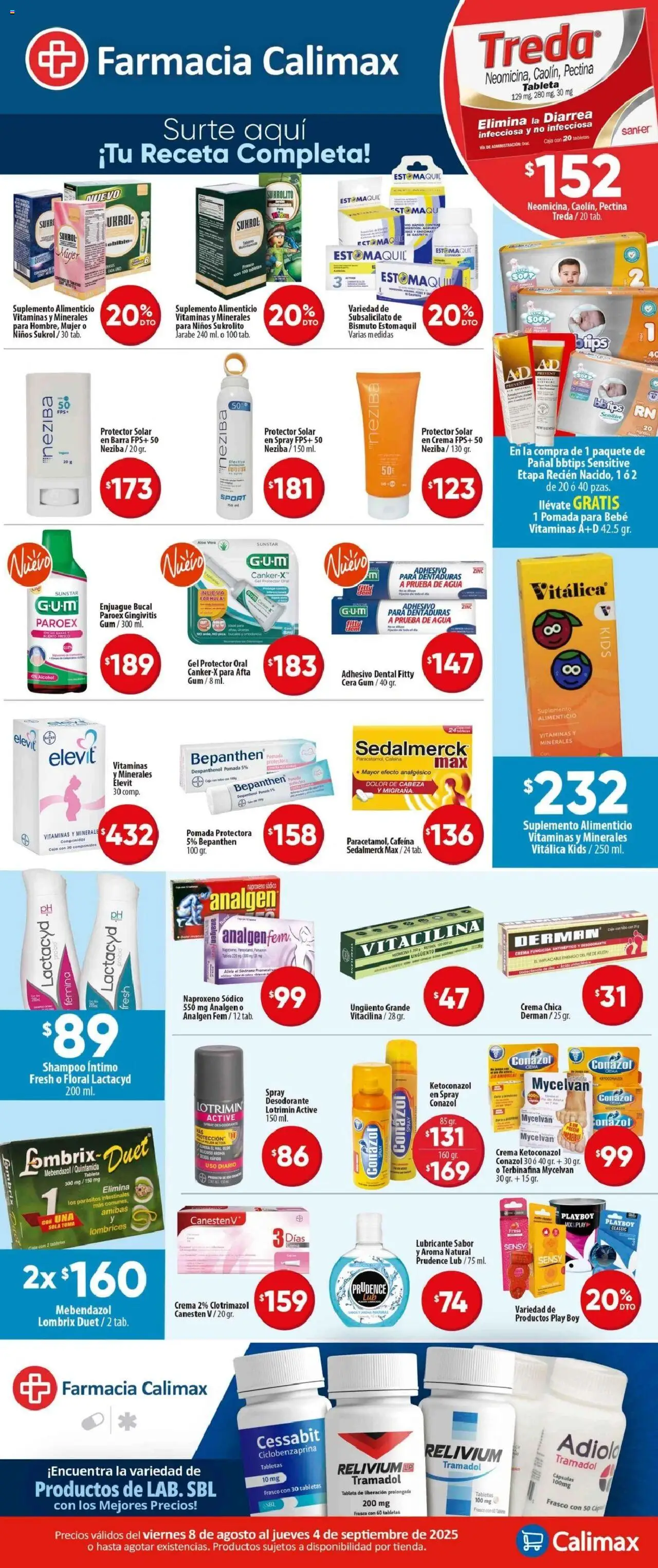 Nuevas ofertas de Calimax válidas en toda la República Mexicana desde el 08.08.2025. ¡Encuentra las mejores ofertas en Calimax - Folleto Farmacia! | Página: 1 | Productos: Enjuague bucal, Analgésico, Tableta, Protector solar