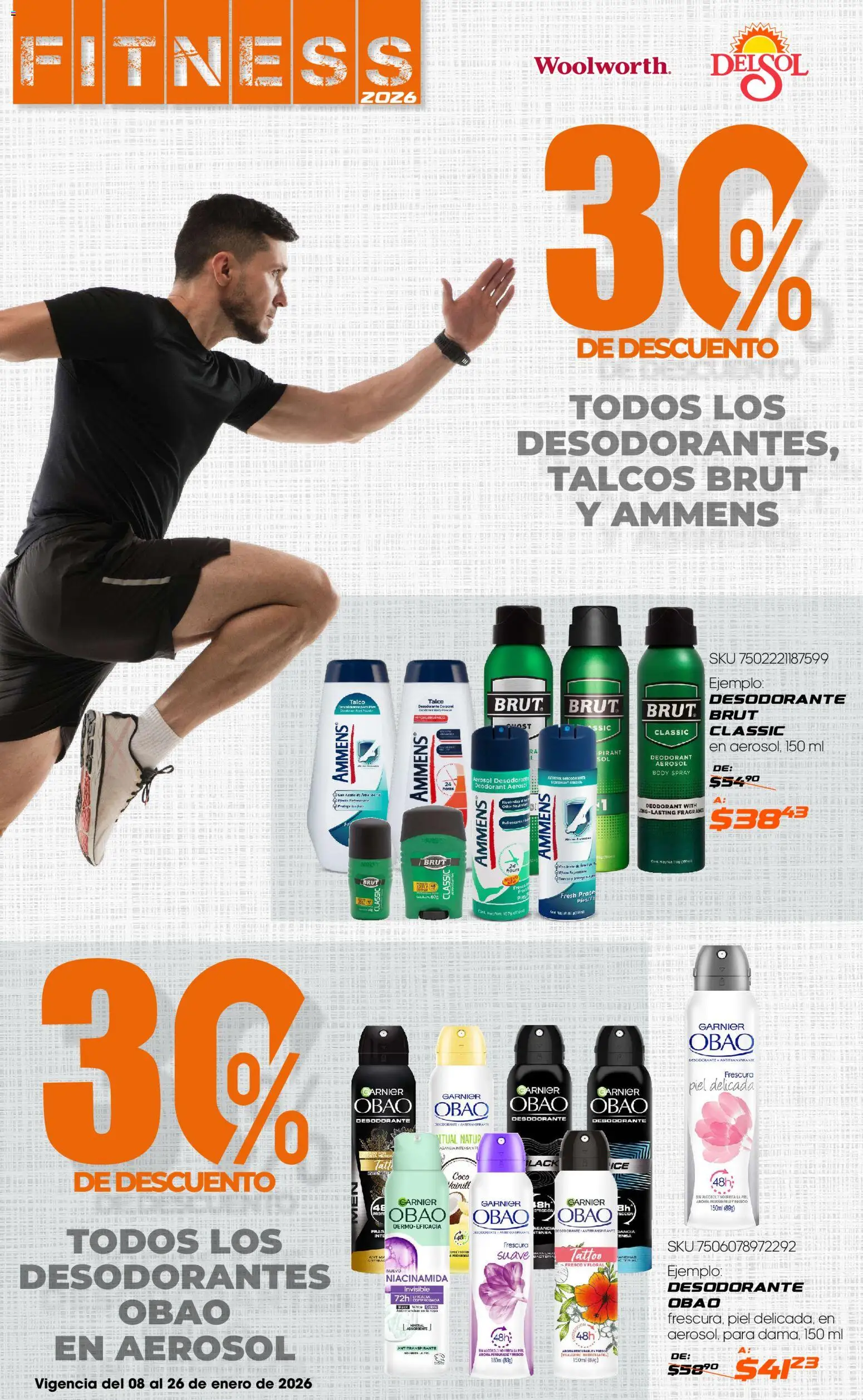 Nuevas ofertas de Del Sol y Woolworth válidas en toda la República Mexicana desde el 08.01.2026. ¡Encuentra las mejores ofertas en Del Sol y Woolworth catálogo Fitness! | Página: 27 | Productos: Desodorante, Ropa, Body