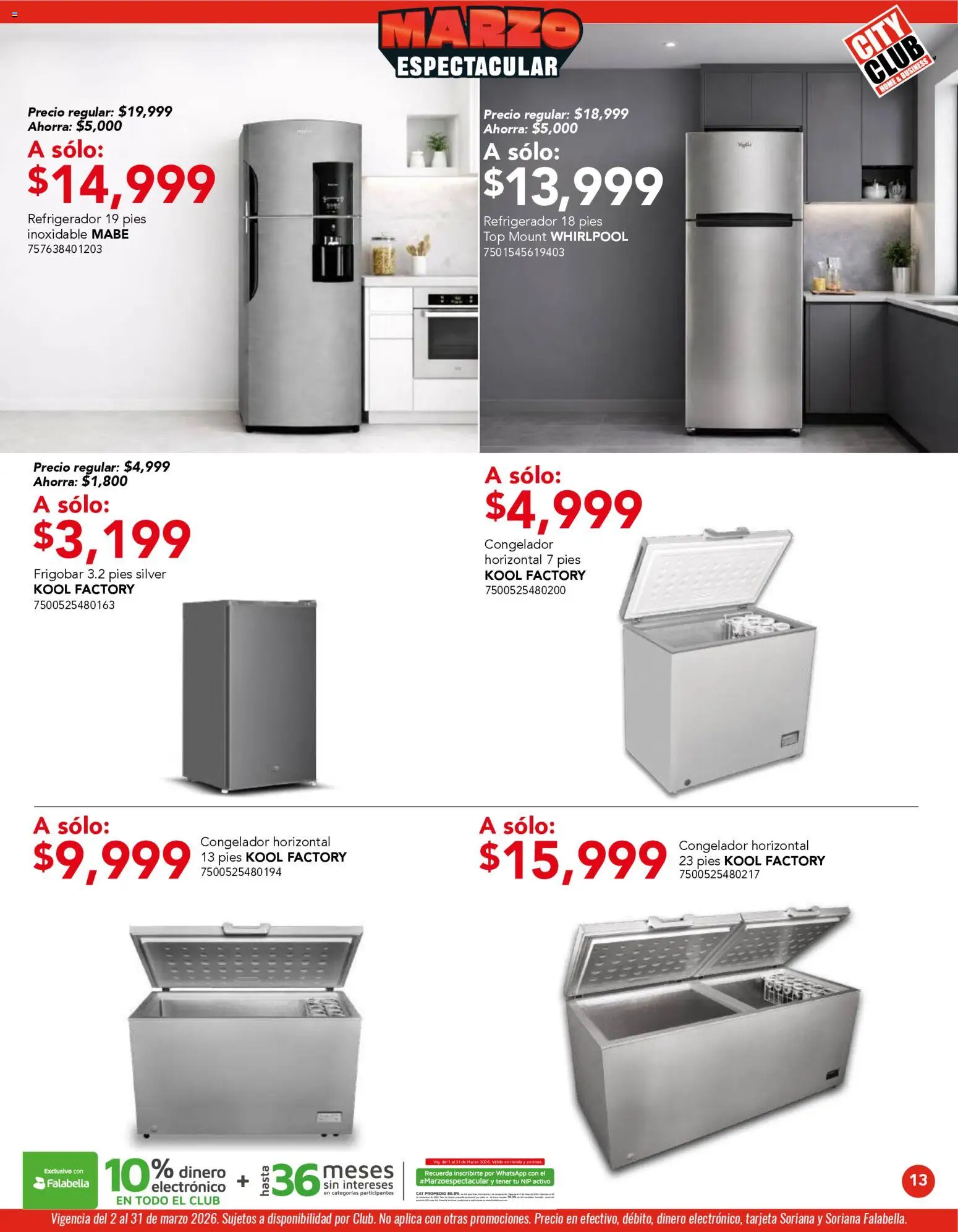 Nuevas ofertas de City Club válidas en toda la República Mexicana desde el 02.03.2026. ¡Encuentra las mejores ofertas en City Club catálogo! | Página: 13 | Productos: Refrigerador, Frigobar, Congelador, Top