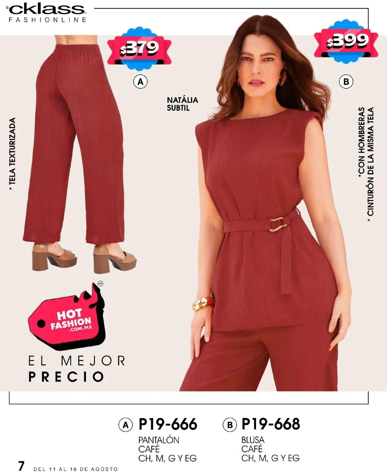Nuevas ofertas de Cklass válidas en toda la República Mexicana desde el 11.08.2025. ¡Encuentra las mejores ofertas en Cklass - Catálogo Hot Fashion! | Página: 8 | Productos: Blusa, Cinturón, Café