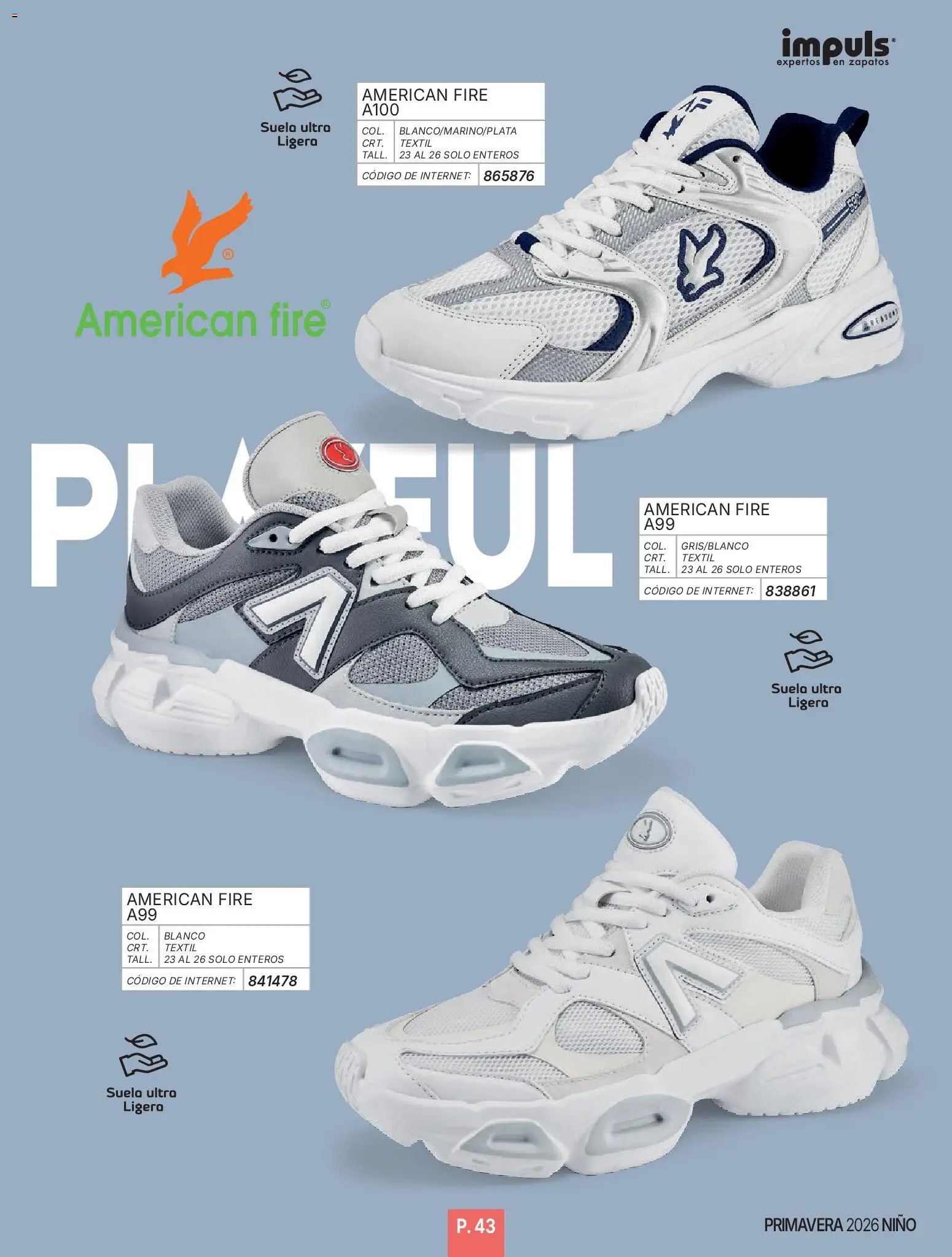 Nuevas ofertas de Impuls válidas en toda la República Mexicana desde el 01.01.2026. ¡Encuentra las mejores ofertas en Impuls catálogo Niño! | Página: 45 | Productos: Zapatos