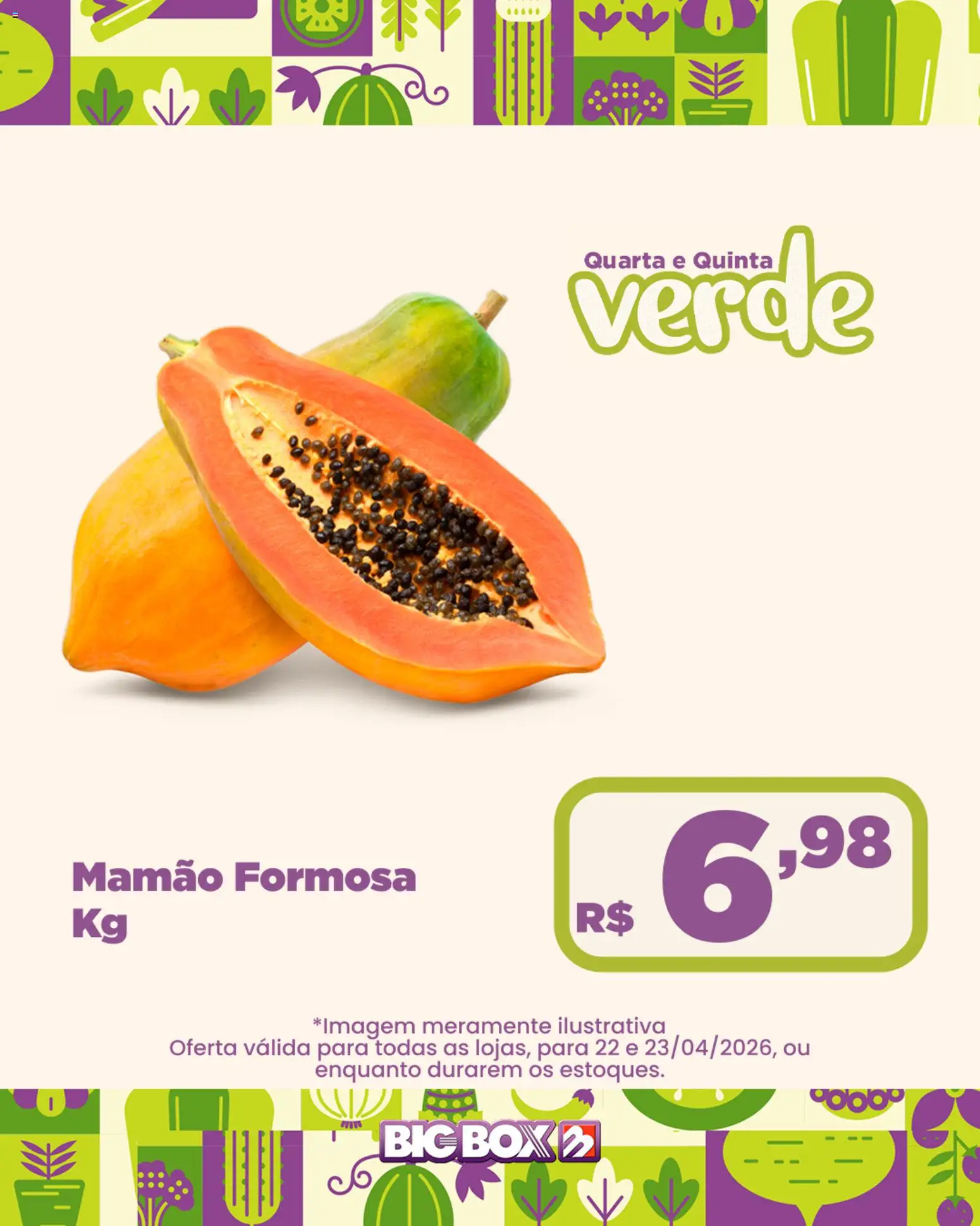 Big Box Folheto - válido de 22.04.2026 | Página: 4 | Produtos: Mamão