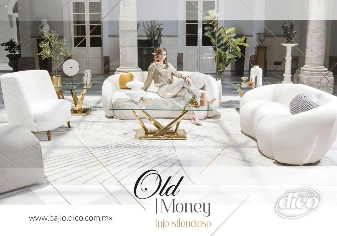 Nuevas ofertas de Muebles Dico válidas en toda la República Mexicana desde el 13.02.2025. ¡Encuentra las mejores ofertas en Muebles Dico catálogo Colección Old Money! | Página: 38