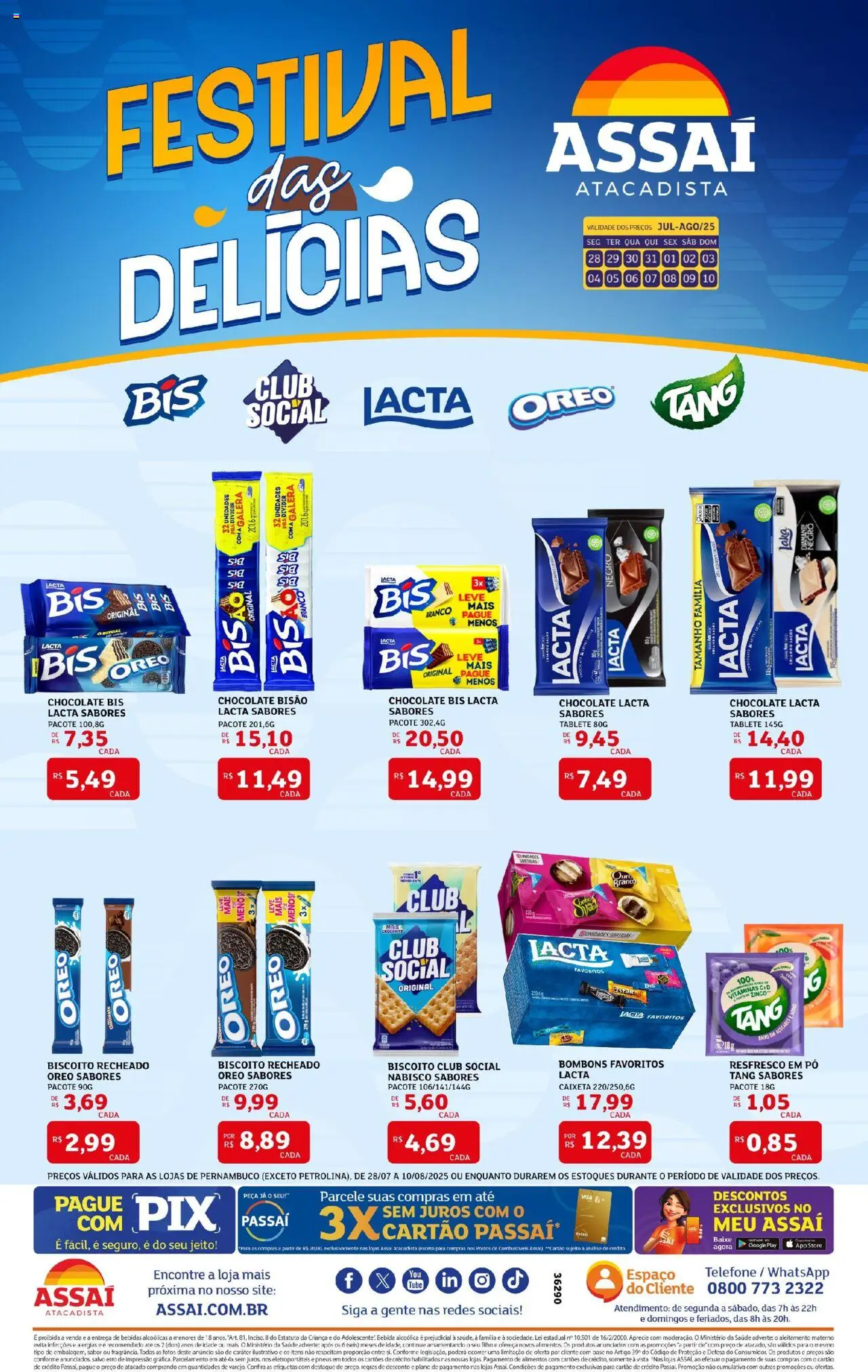 Assaí Atacadista Folheto - válido de 28.07.2025 | Página: 1 | Produtos: Pó, Biscoito, Chocolate, Base